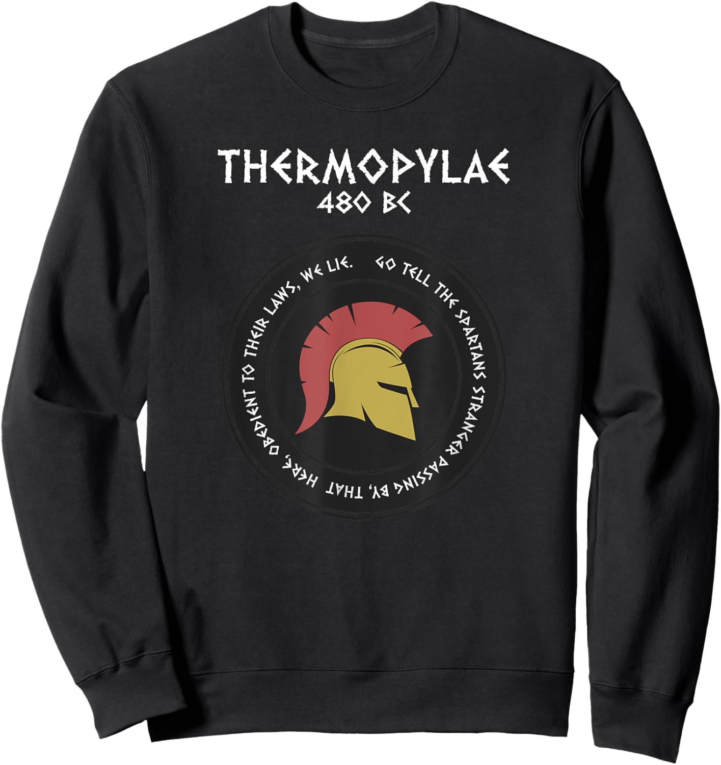 Sparta Thermopylae Epitaph Leonidas Sweatshirt - Sweatshirt | Black
