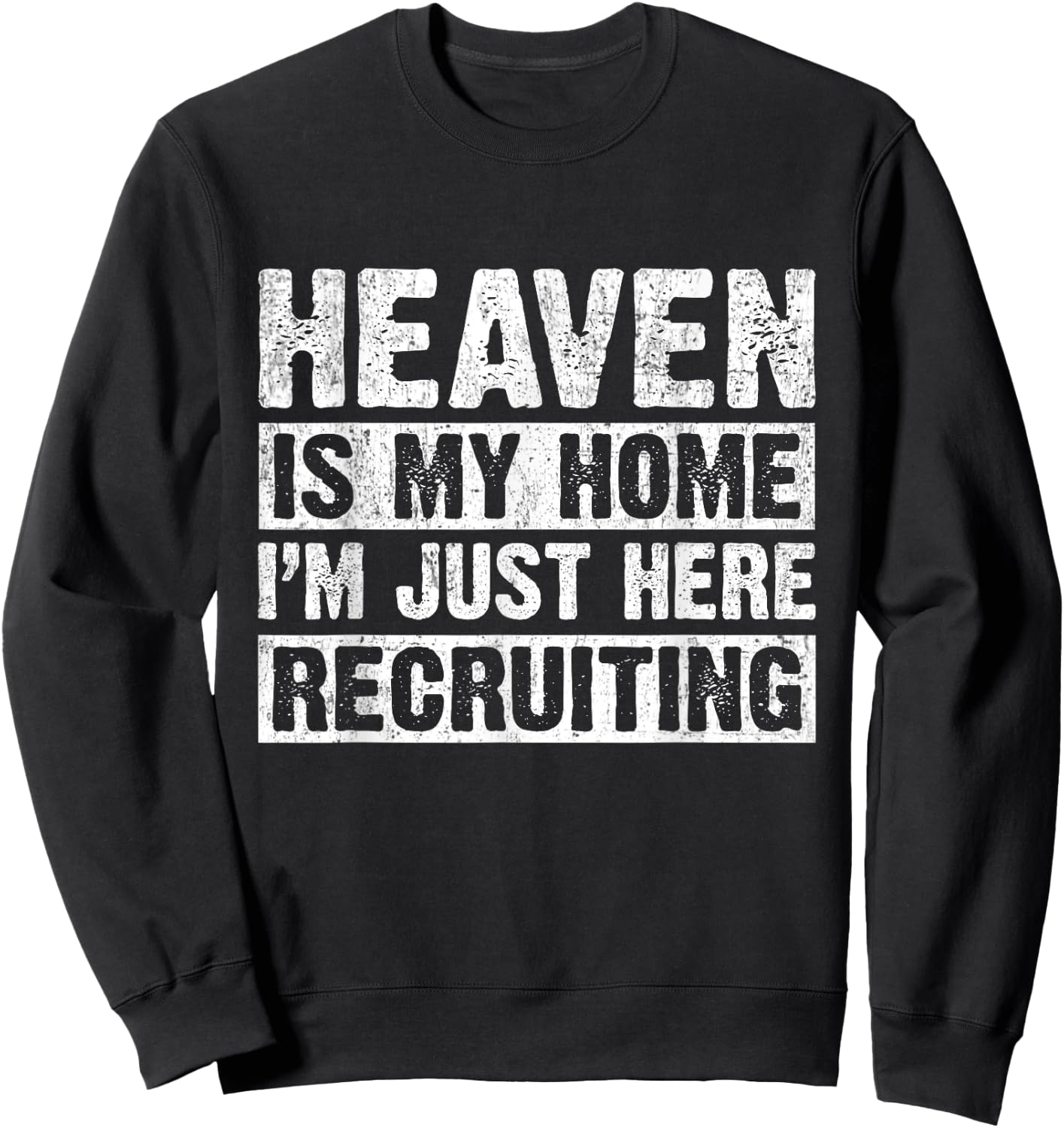 Heaven Is My Home Christian Religious Jesus Sweatshirt - Sweatshirt | Black