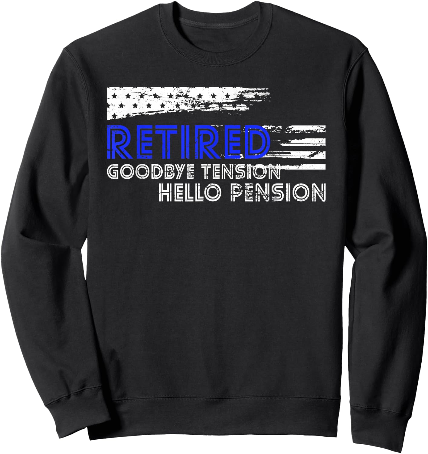 Law Enforcement Sheriff Retirement Gift Funny Police Sweatshirt - Sweatshirt | Black