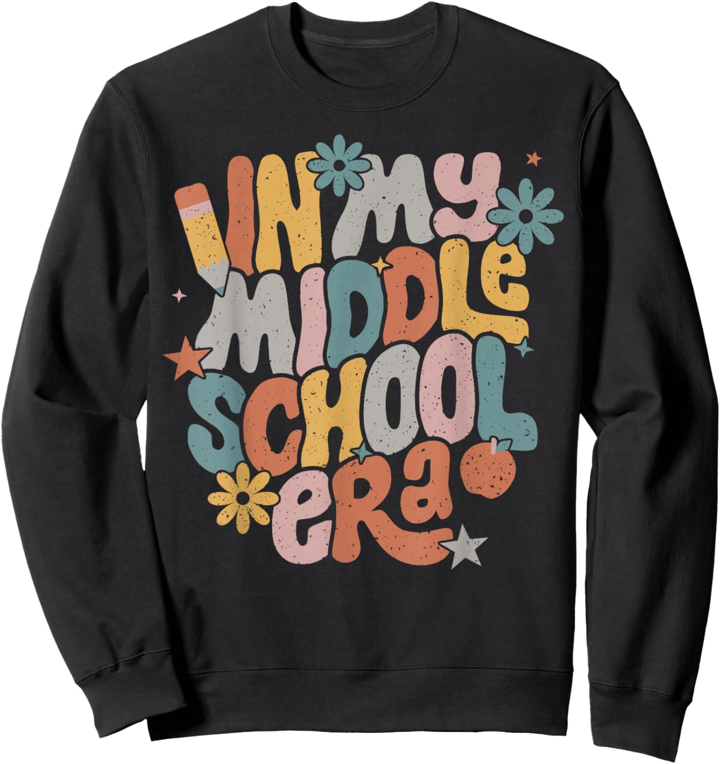 In My Middle School Era 5th Grade Graduation Back To School Sweatshirt - Sweatshirt | Black