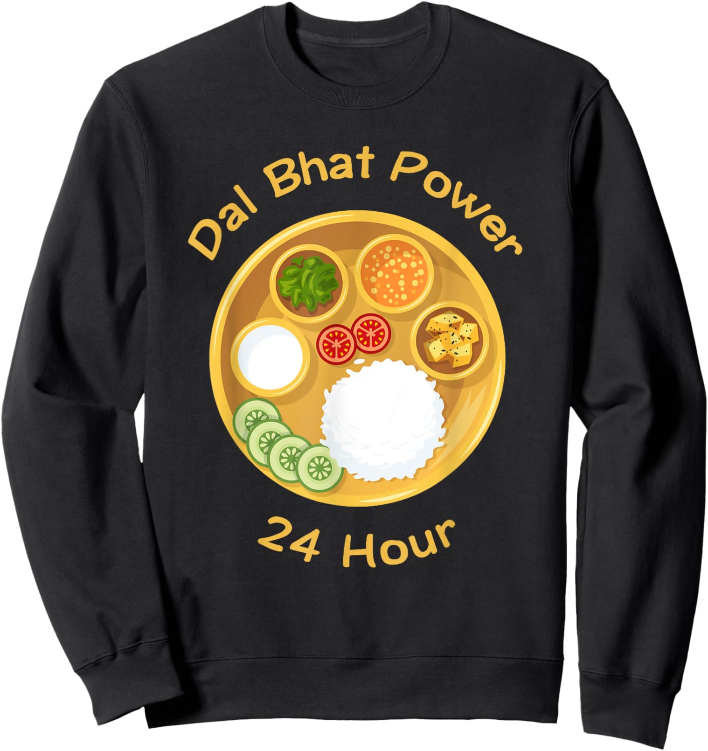 Funny Nepali Saying Dal Bhat Power 24 Hour Sweatshirt - Sweatshirt | Black