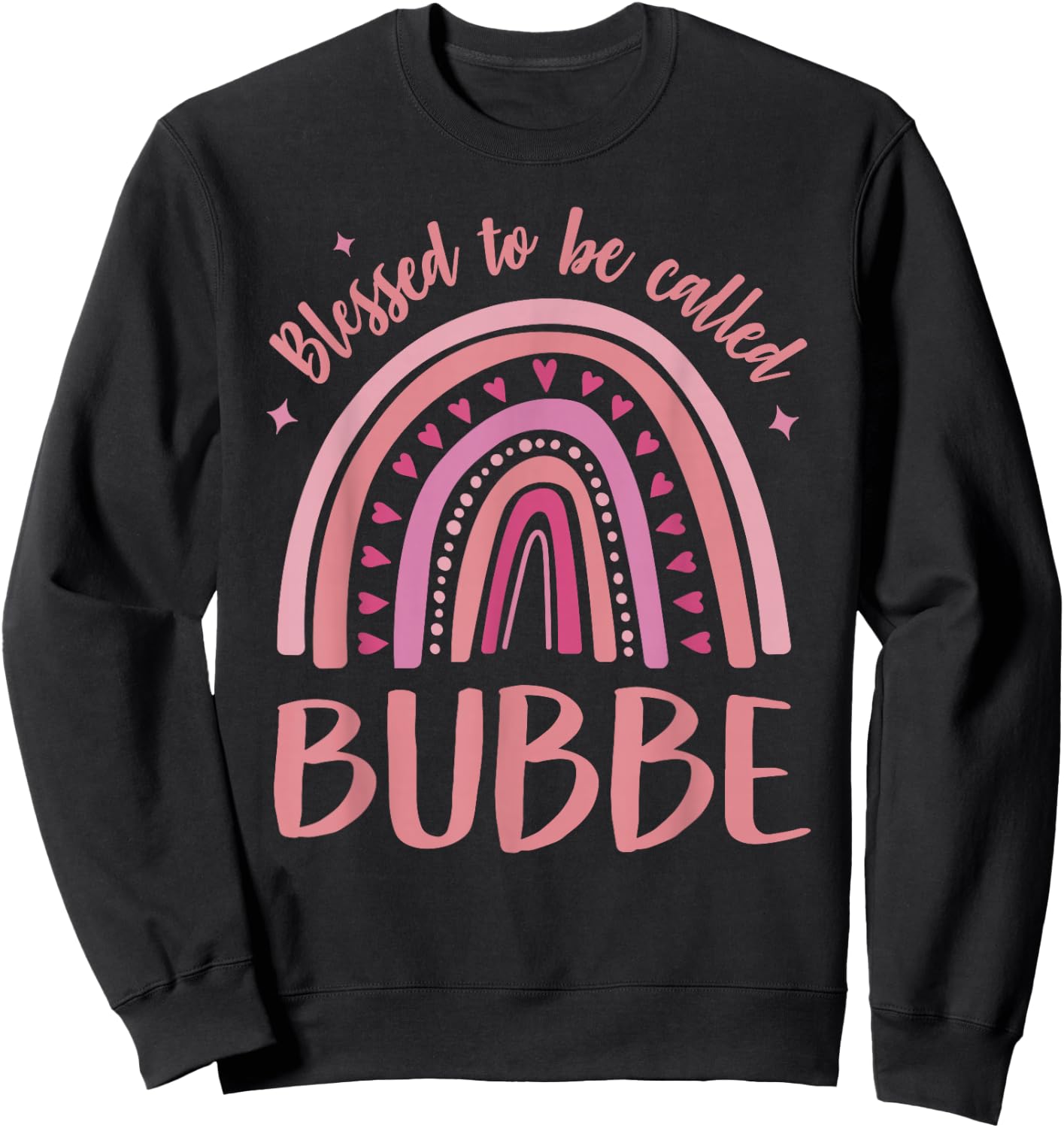 Bubbe for Grandma Women Mothers Day Blessed Bubbe Sweatshirt - Sweatshirt | Black
