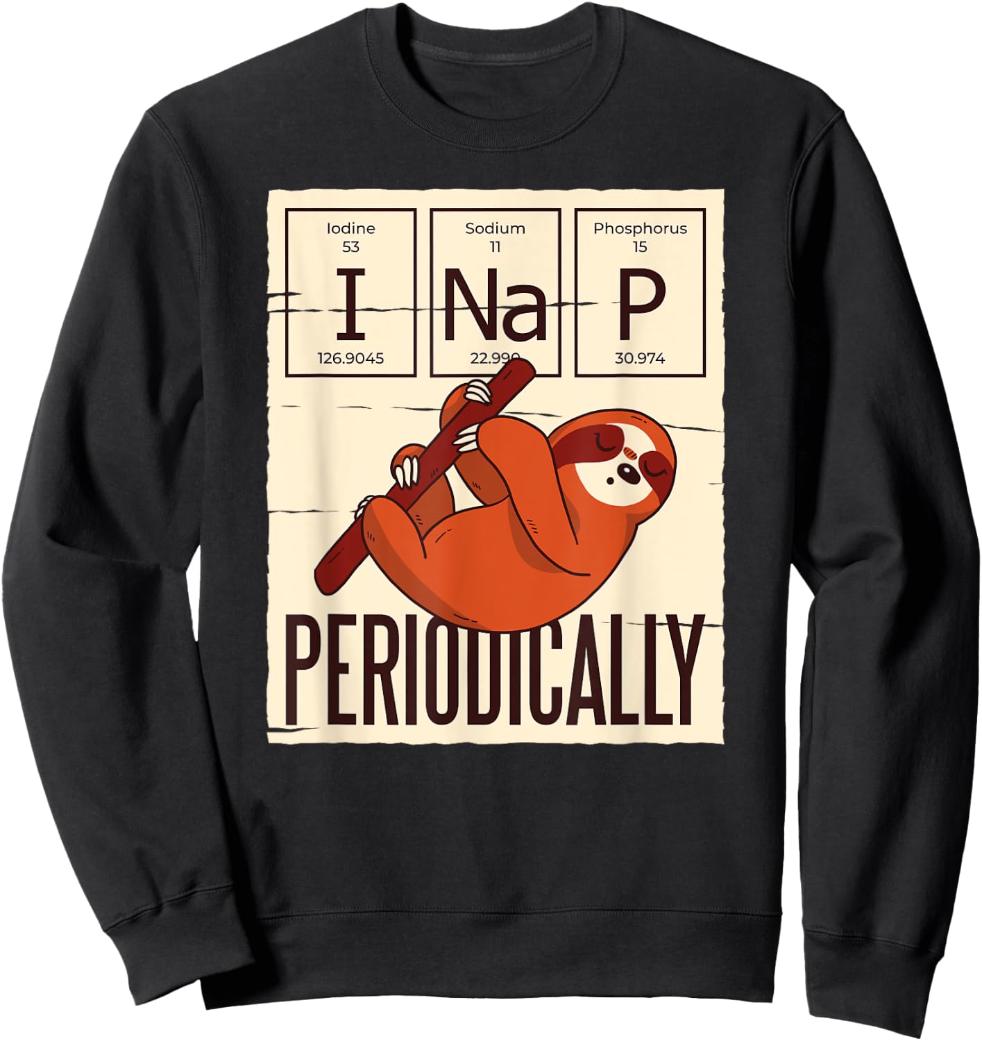 Funny Science Sloth Pajama for Sloth Lovers and Nerds Sweatshirt - Sweatshirt | Black