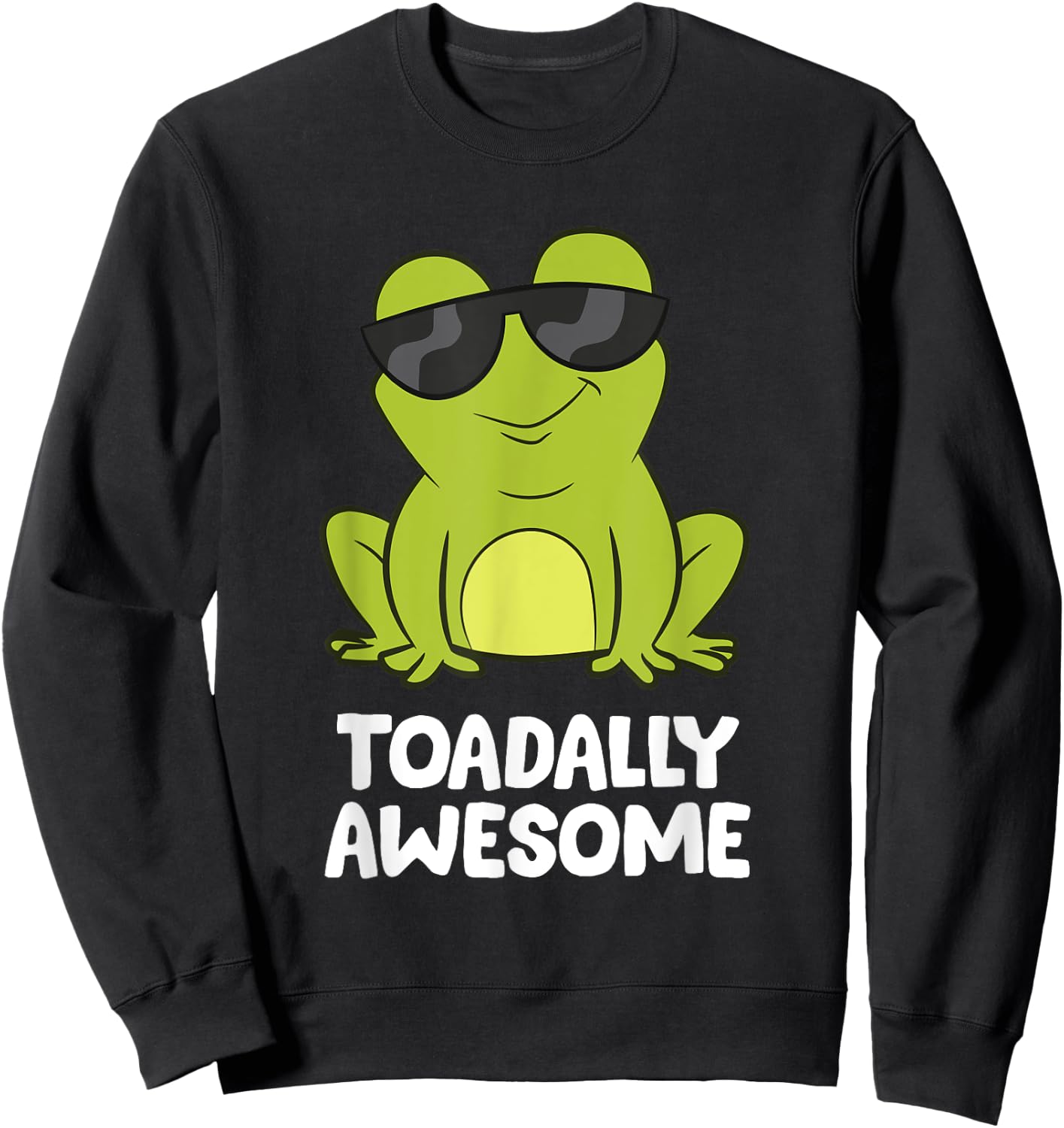 The Toad Lover Gift Store Toadally Awesome Amphibian Frog Funny Toad Sweatshirt - Sweatshirt | Black