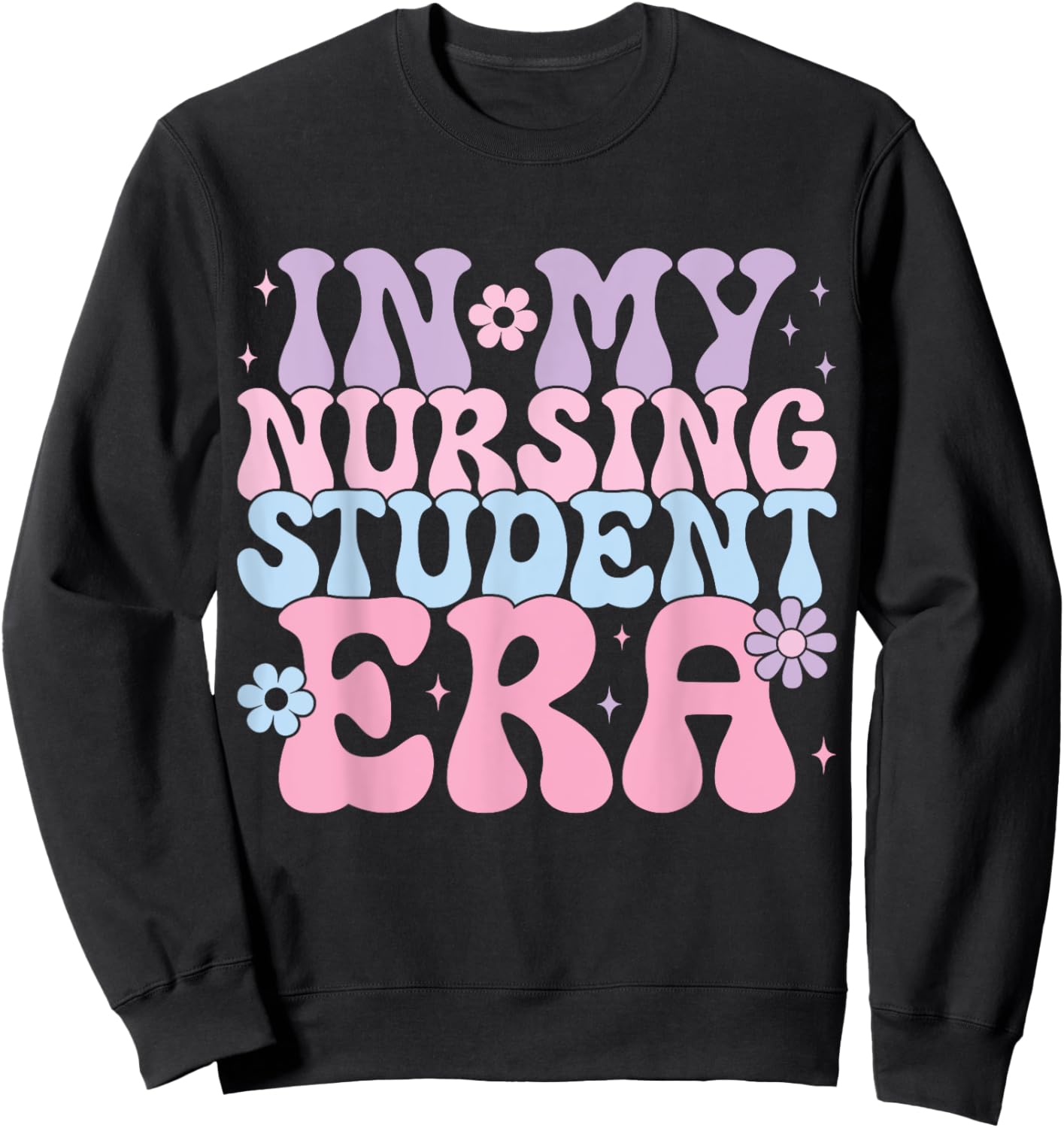 In My Nursing Student Era Groovy Nursing School Future Nurse Sweatshirt - Sweatshirt | Black
