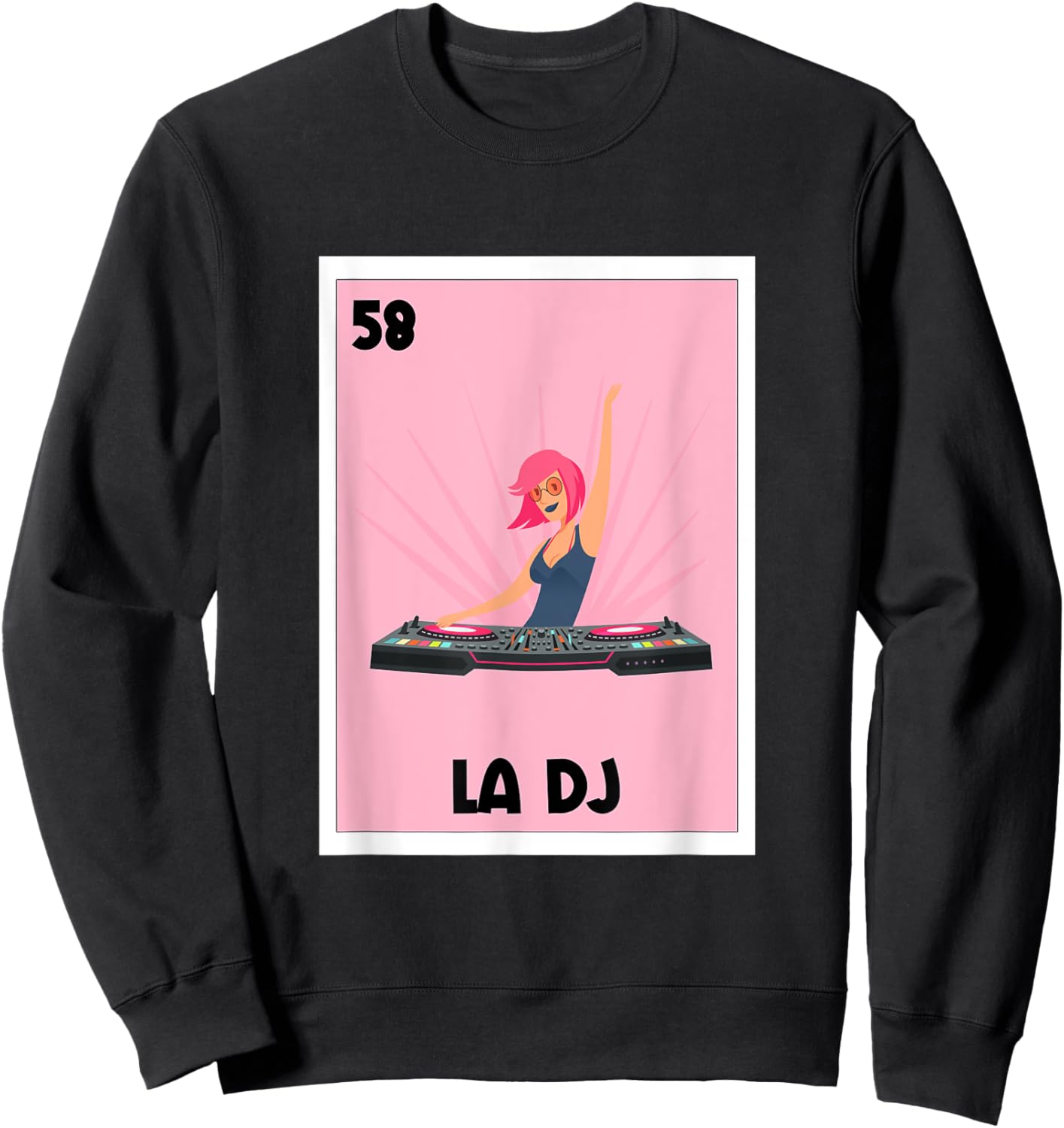 La DJ Mexican Bingo Card Game Spanish DJ Music Producer Sweatshirt - Sweatshirt | Black