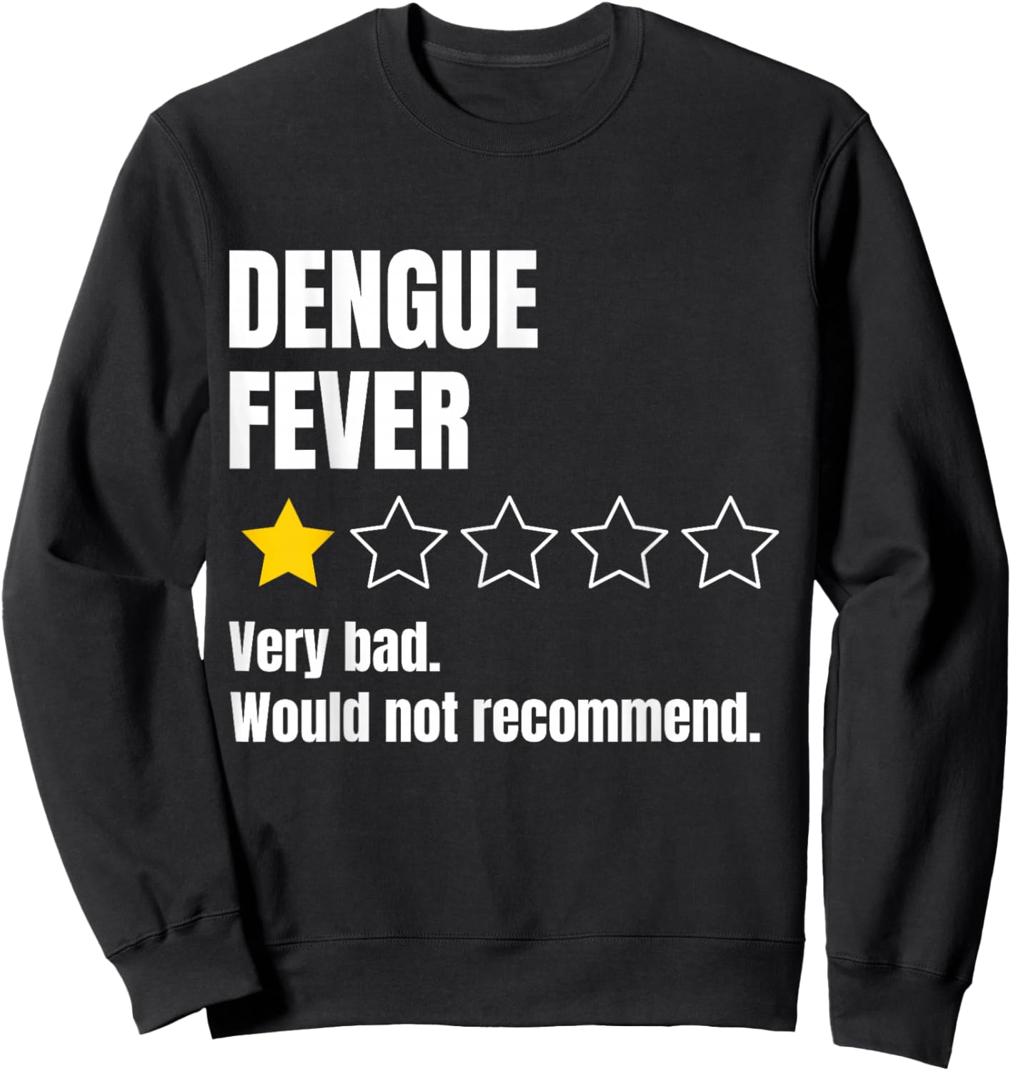 Dengue Fever Awareness Warrior Support Sweatshirt - Sweatshirt | Black