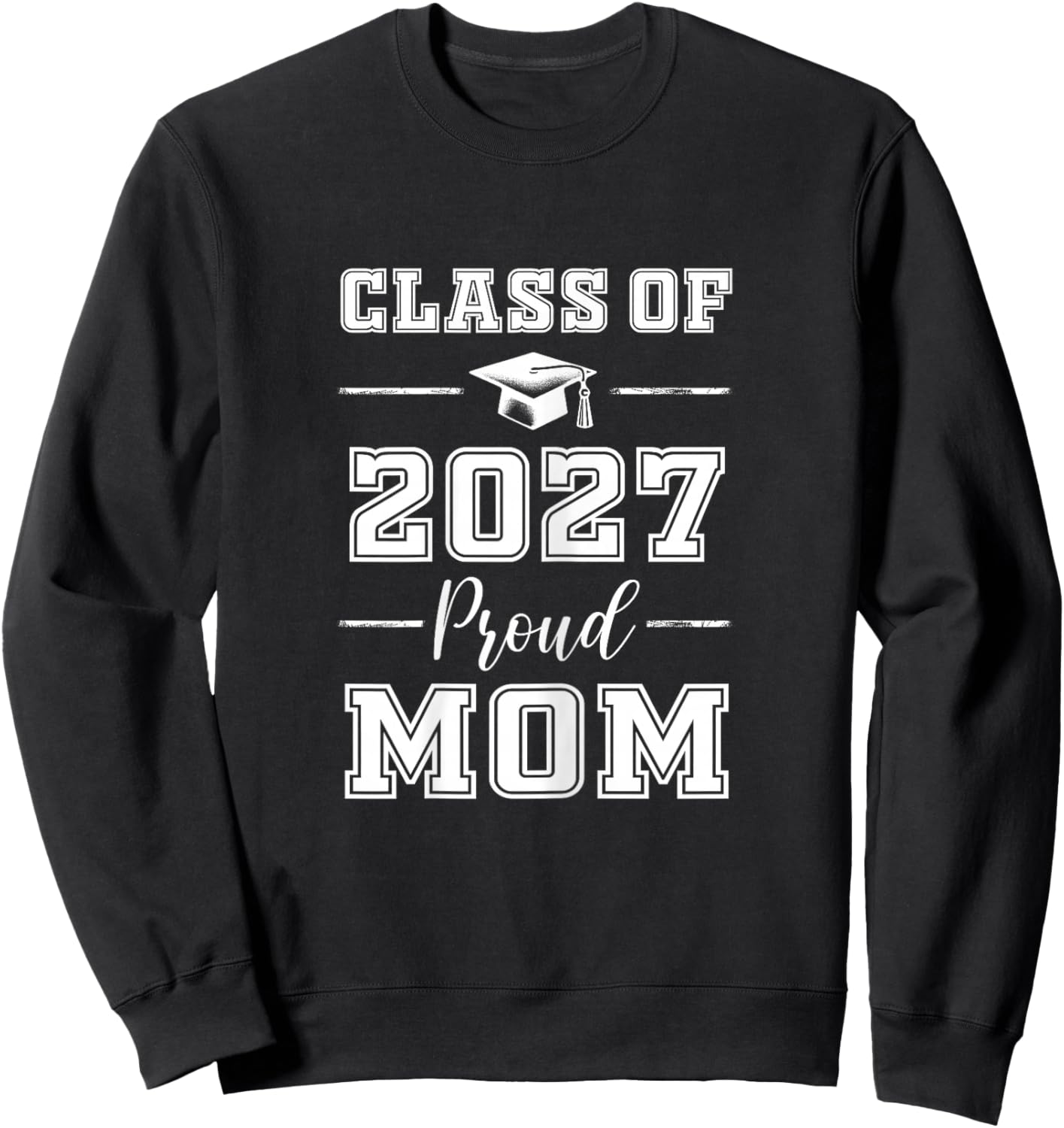 Senior Mom 2027 Proud Mom Class of 2027 Mom of 2027 Graduate Sweatshirt - Sweatshirt | Black