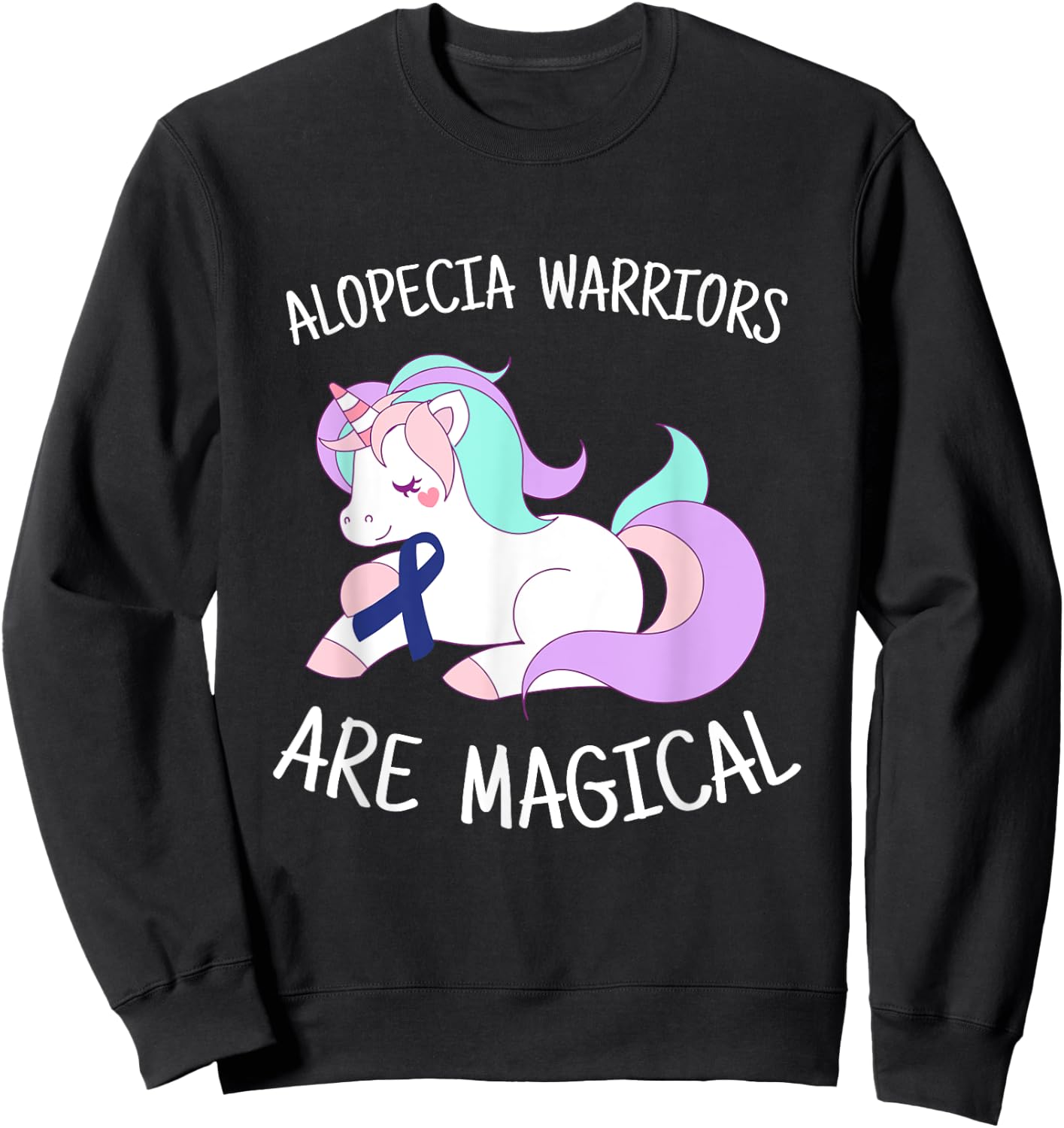 Unicorn Alopecia Warrior Gift, Alopecia Awareness Sweatshirt - Sweatshirt | Black