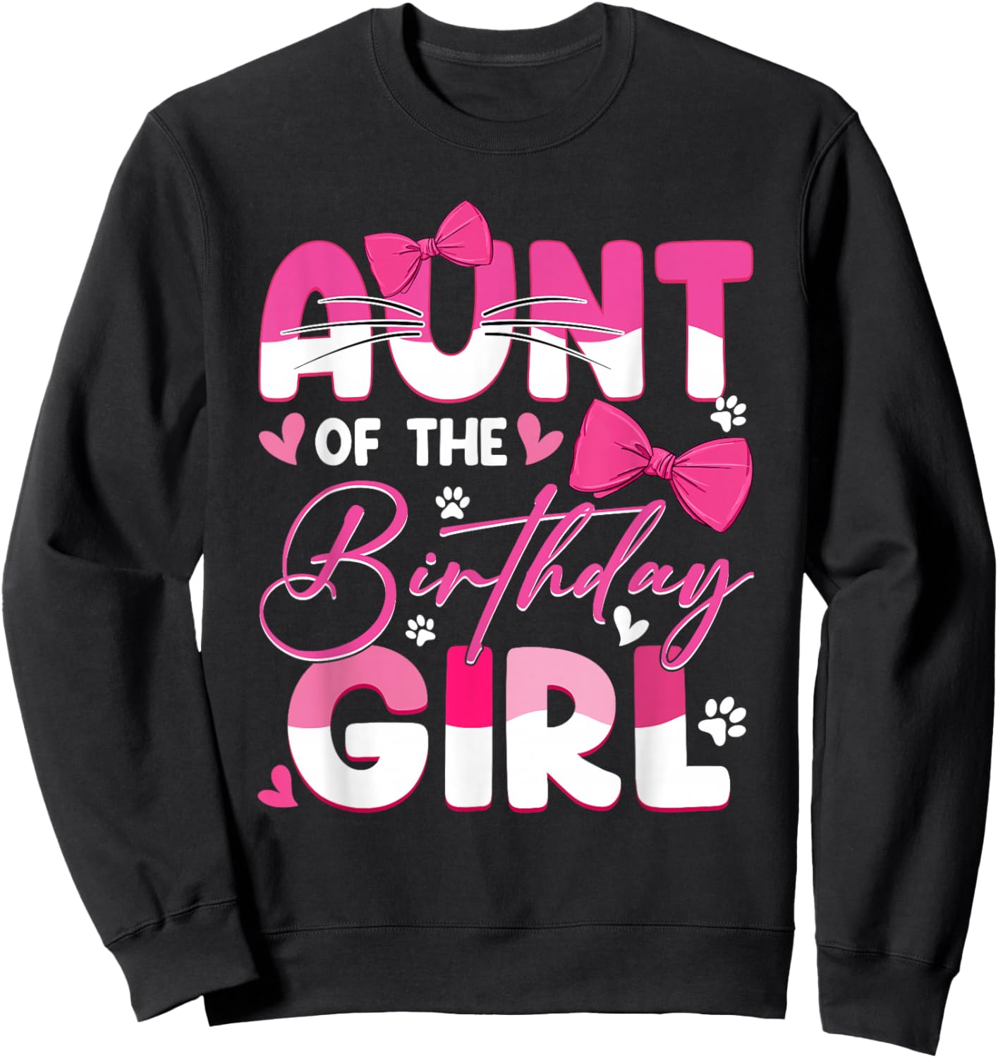 Aunt Of The Birthday Girl Cat Kitty Family Matching Sweatshirt - Sweatshirt | Black