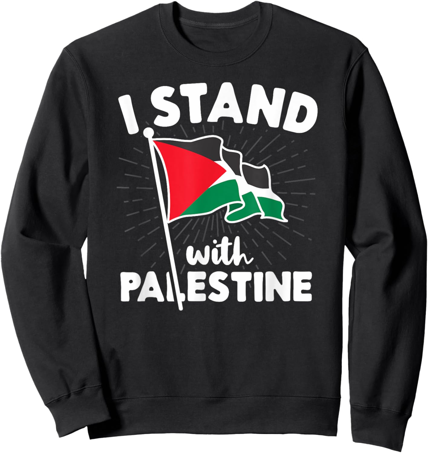 I Stand With Palestine Flag Arabic Freedom Non-Distressed Sweatshirt - Sweatshirt | Black