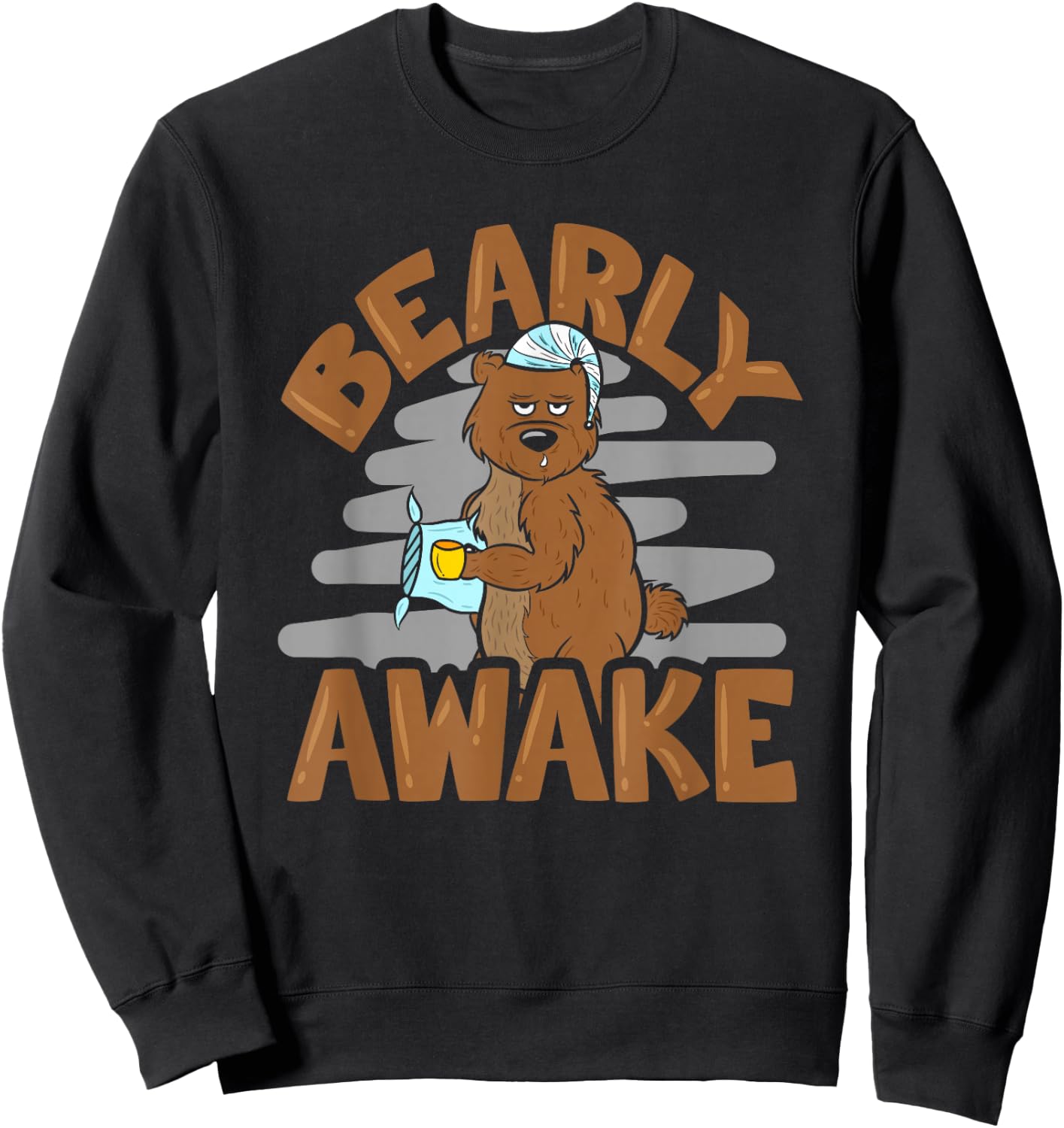 Bearly Awake Sleepy Bear in Pyjamas with Coffee Sweatshirt - Sweatshirt | Black