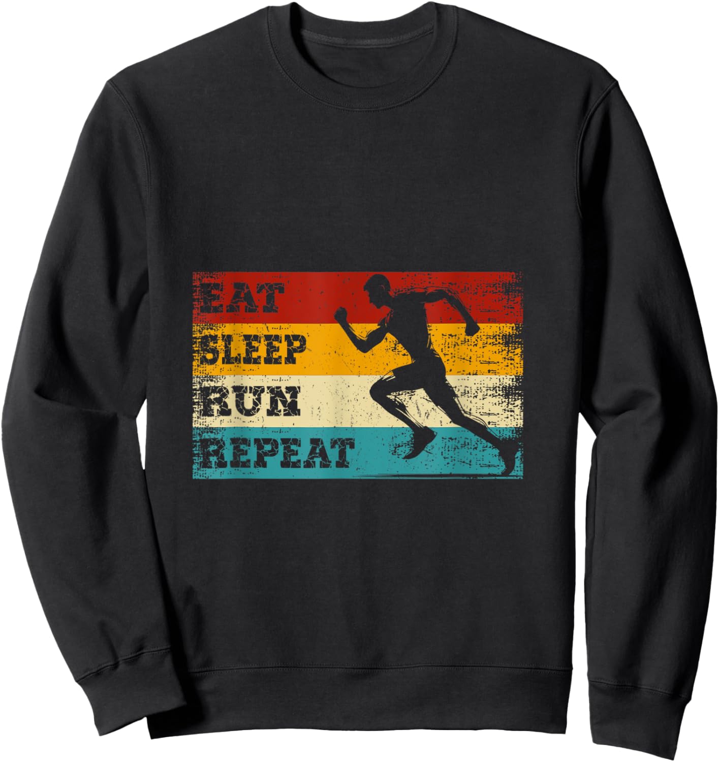 Eat Sleep Run Repeat Shirt Marathon Runner Vintage Retro Sweatshirt - Sweatshirt | Black