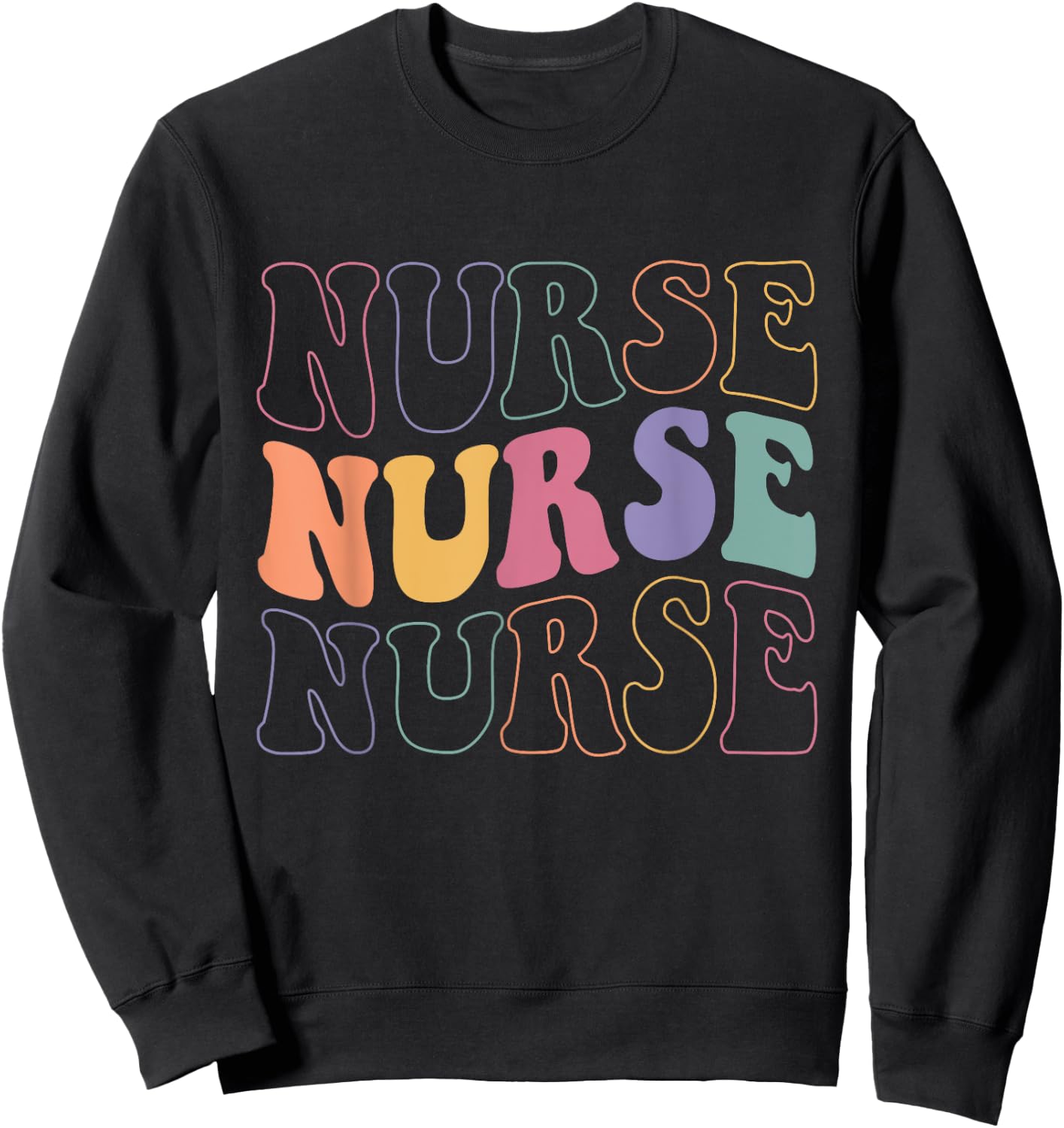 Groovy Nurse Women School Nurse RN ICU ER Pediatric Sweatshirt - Sweatshirt | Black