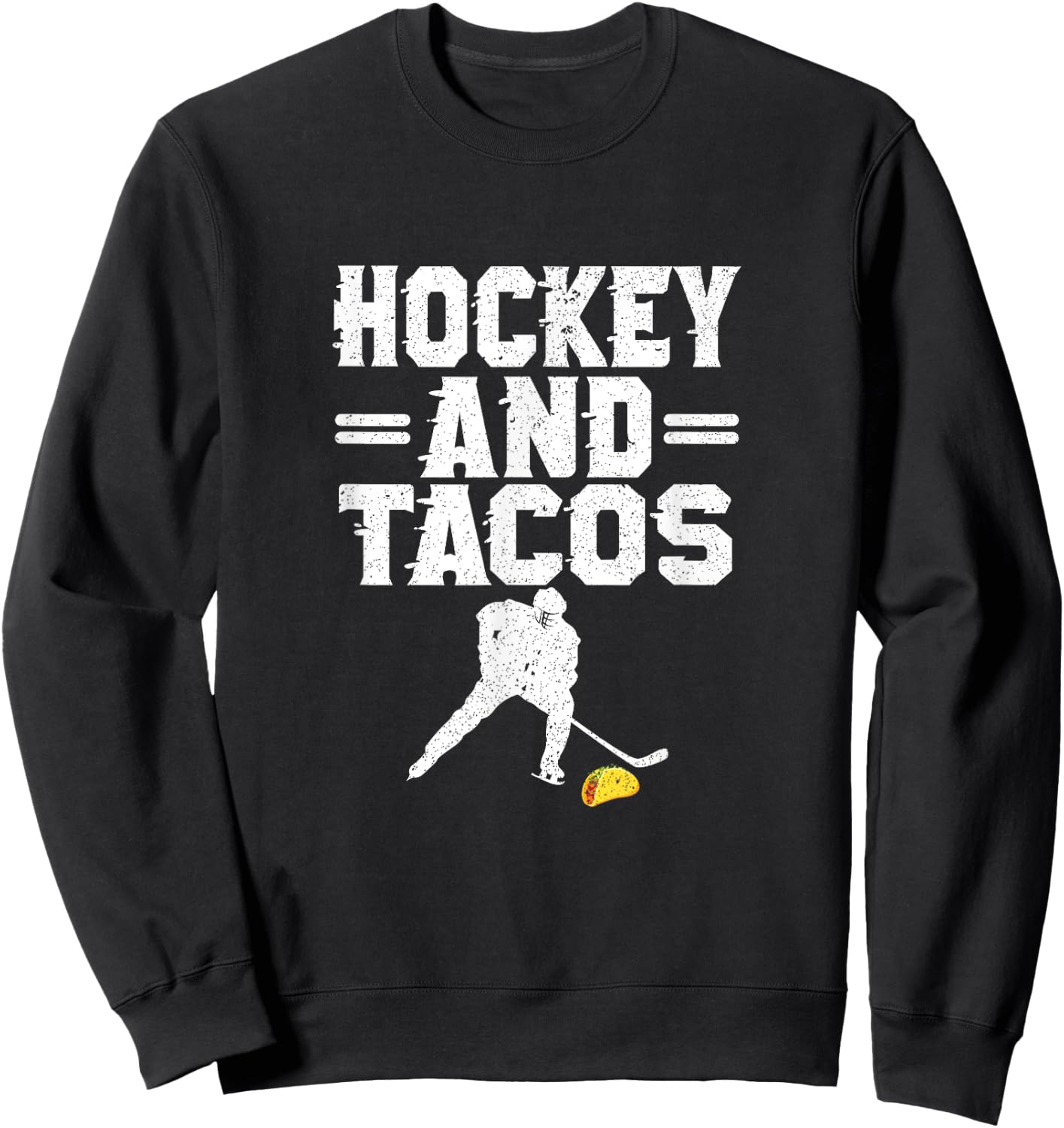 Hockey And Tacos Mexican Food Lover Hockey Player Outfit Sweatshirt - Sweatshirt | Black