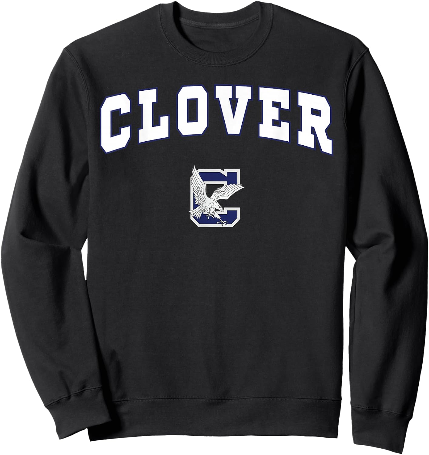 Clover High School Blue Eagles Sweatshirt - Sweatshirt | Black
