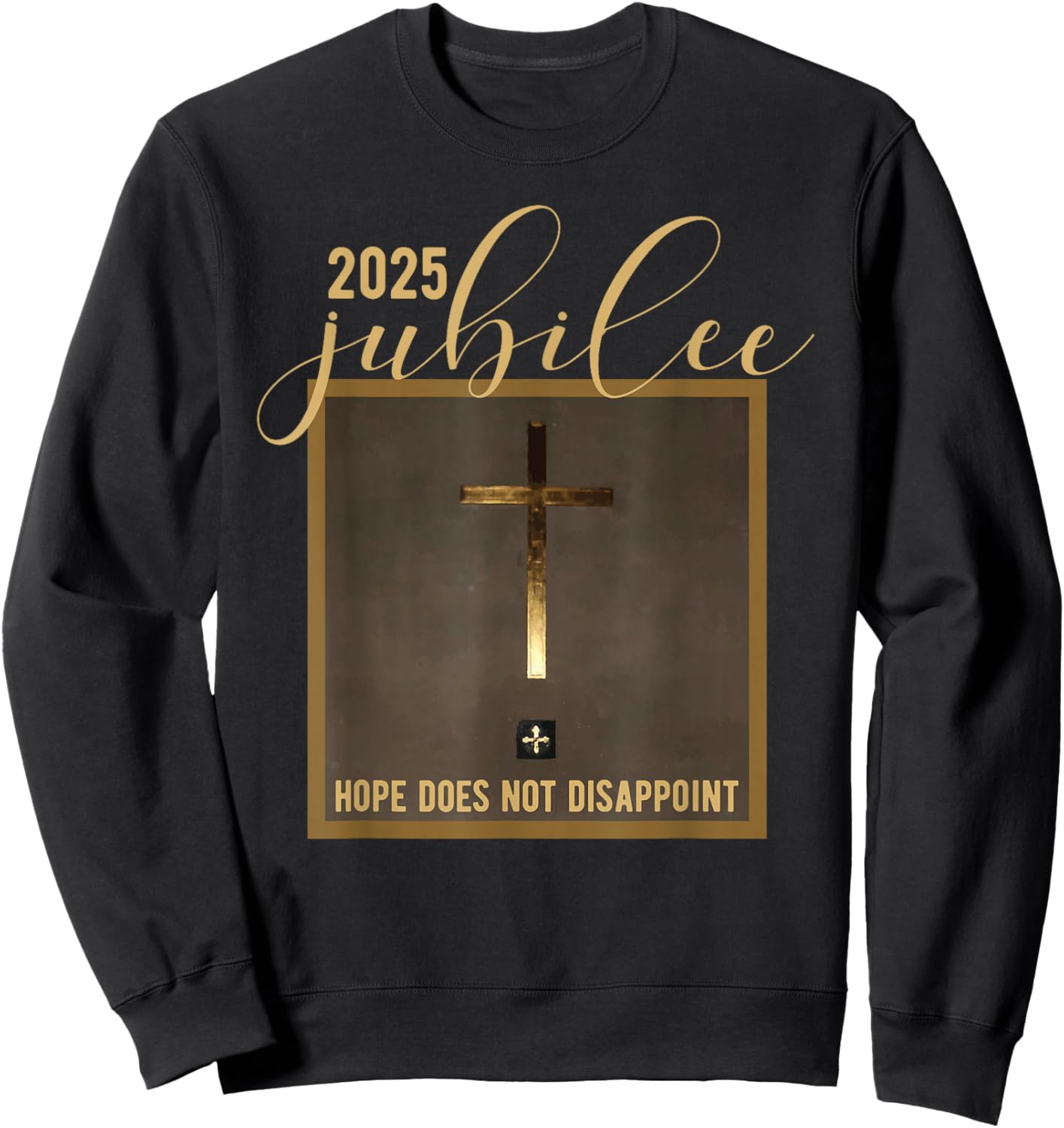 Catholic Jubilee 2025 A Year Of Hope Holy Door Sweatshirt - Sweatshirt | Black