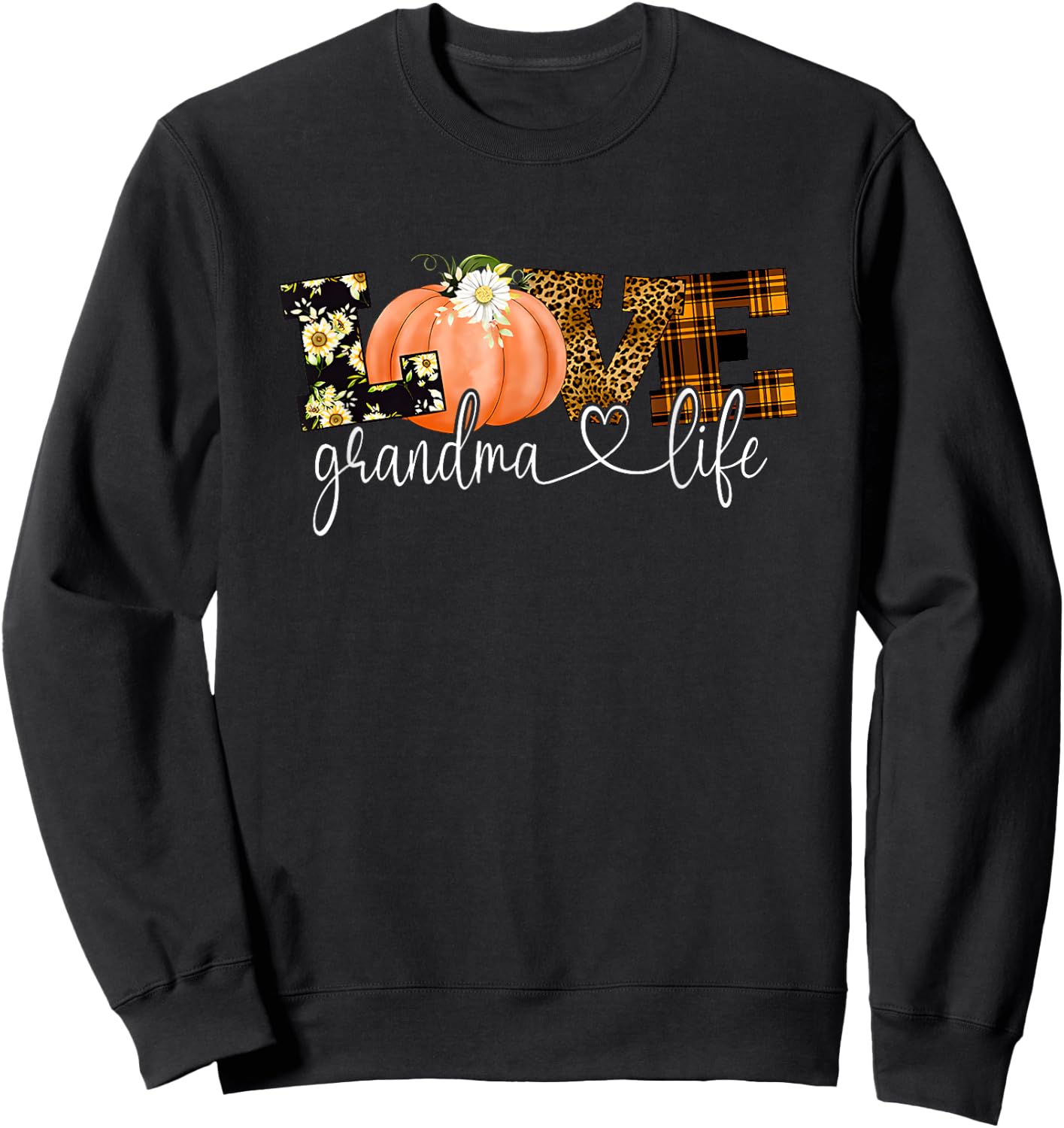 Love Grandma Life Fall Season Pumpkin Sweatshirt - Sweatshirt | Black