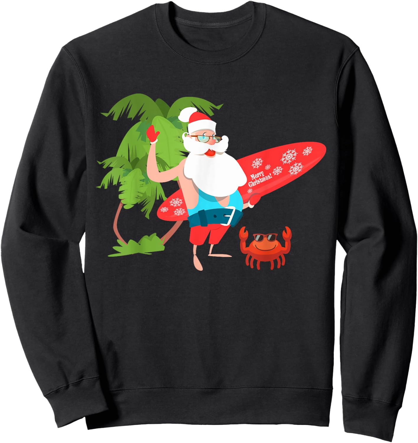 Santa Claus Hawaii Beach Funny Christmas in July Men Women Sweatshirt - Sweatshirt | Black