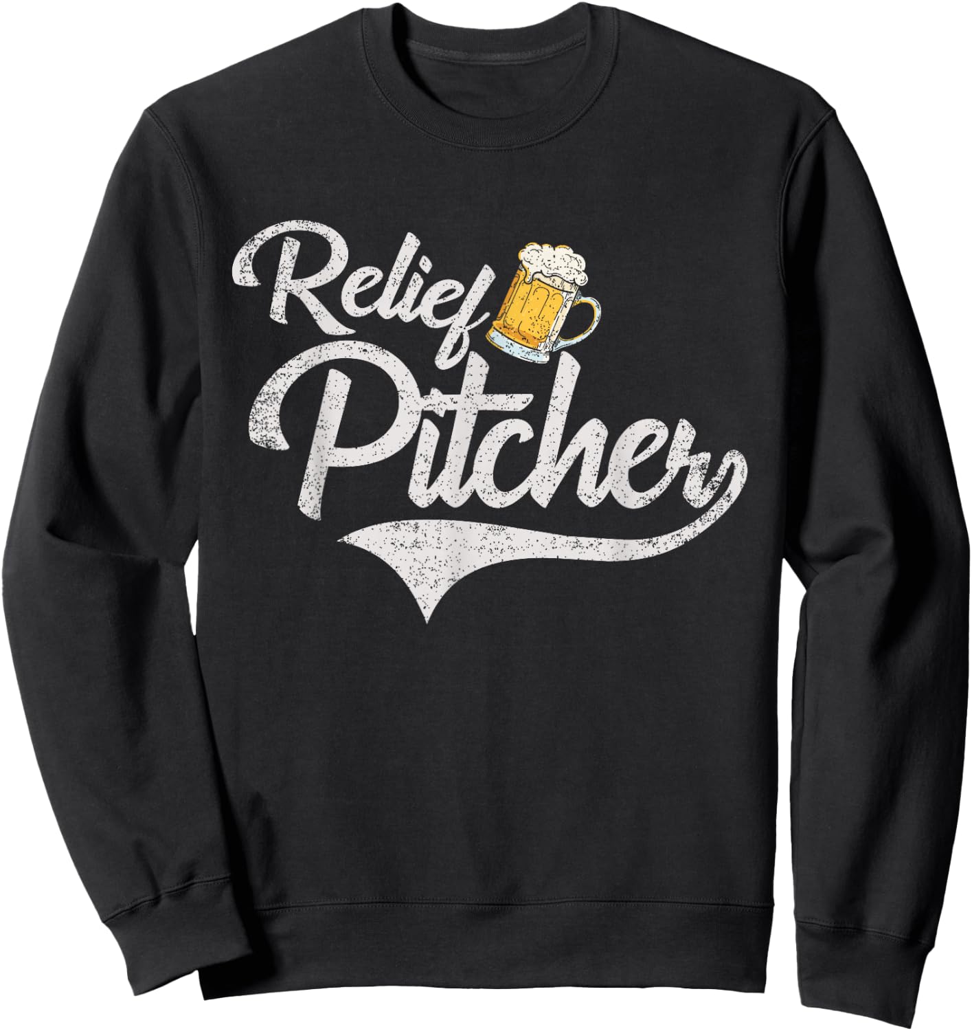 Relief Pitcher Beer and Baseball Funny Sweatshirt - Sweatshirt | Black
