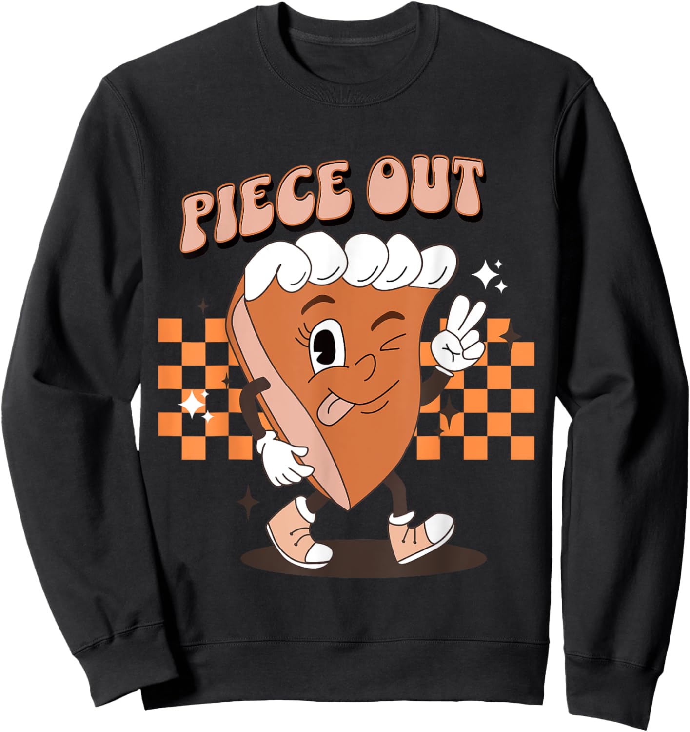 Retro Pumpkin Pie Piece Out Peace Funny Thanksgiving Fall Sweatshirt - Sweatshirt | Black