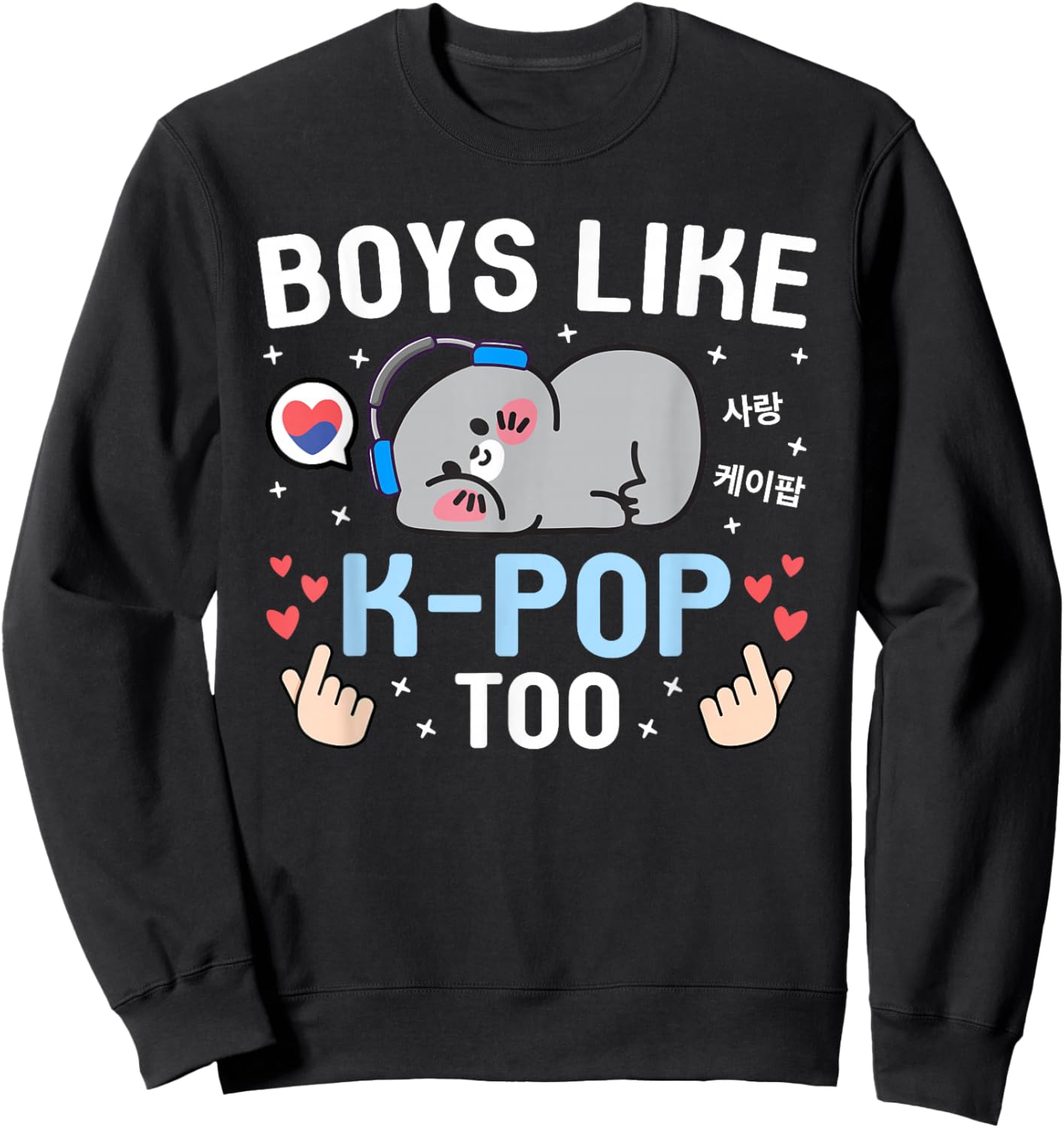 Boys Like K-Pop Too Cute Kawaii Seal Korean Music Kids K-Pop Sweatshirt - Sweatshirt | Black