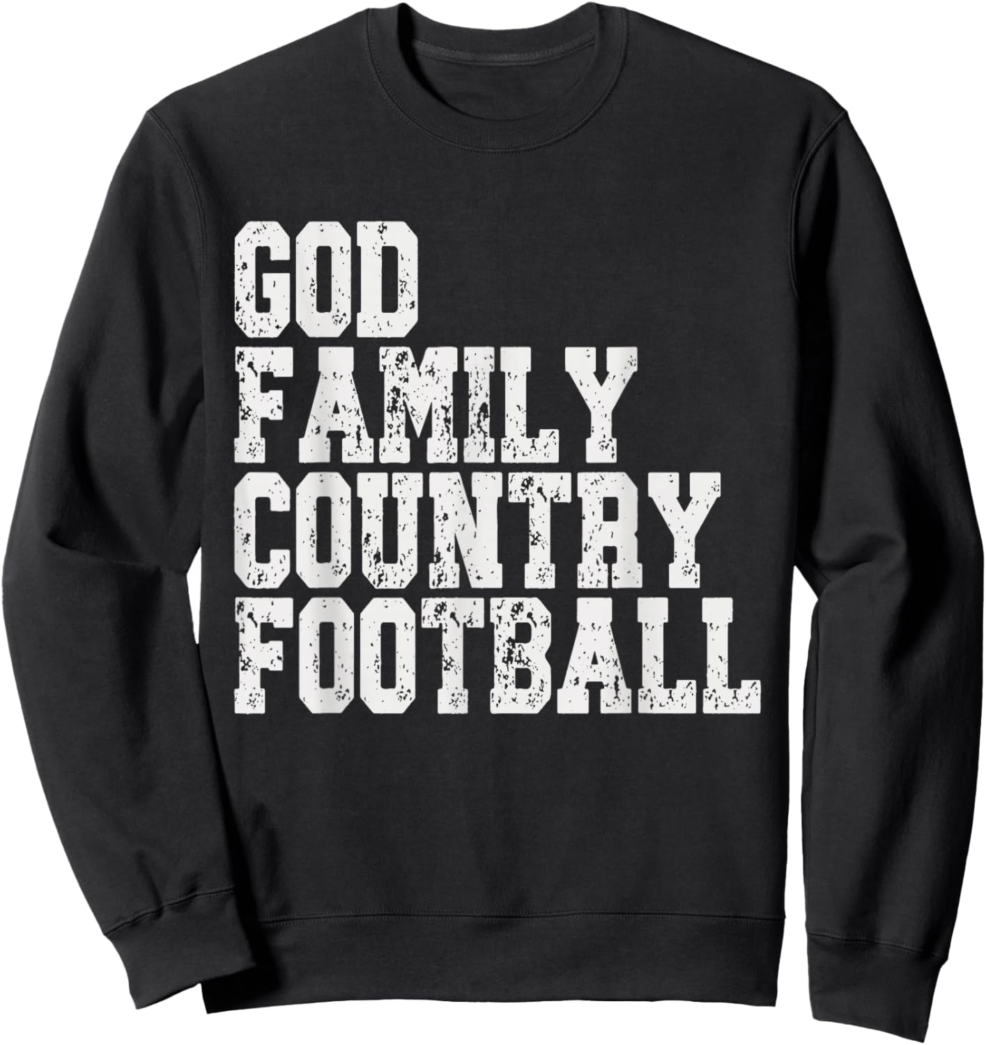 Vintage God Family Country Football , Women, & Kids Sweatshirt - Sweatshirt | Black