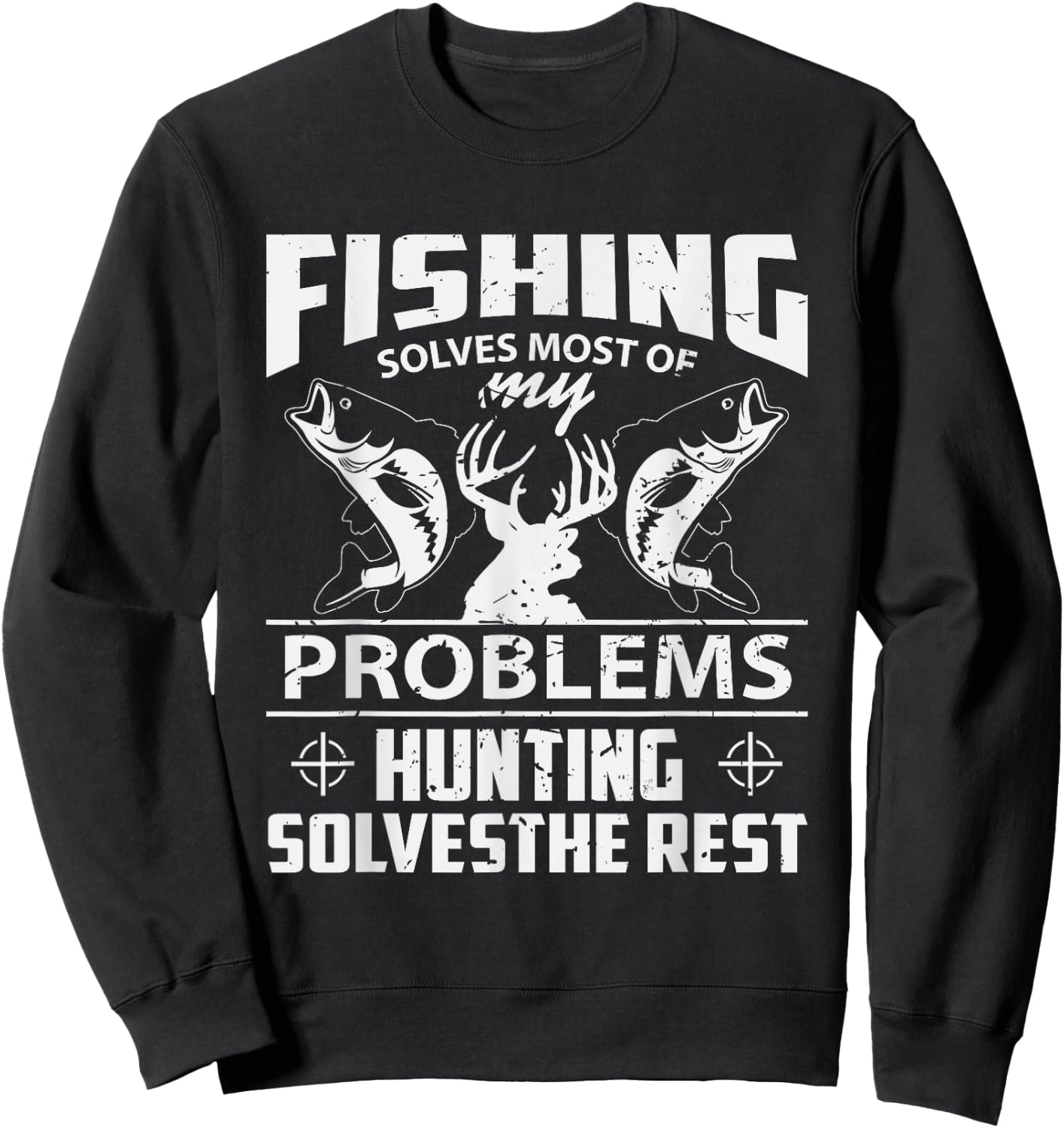 Funny Fishing And Hunting Shirt Hunter Sweatshirt - Sweatshirt | Black