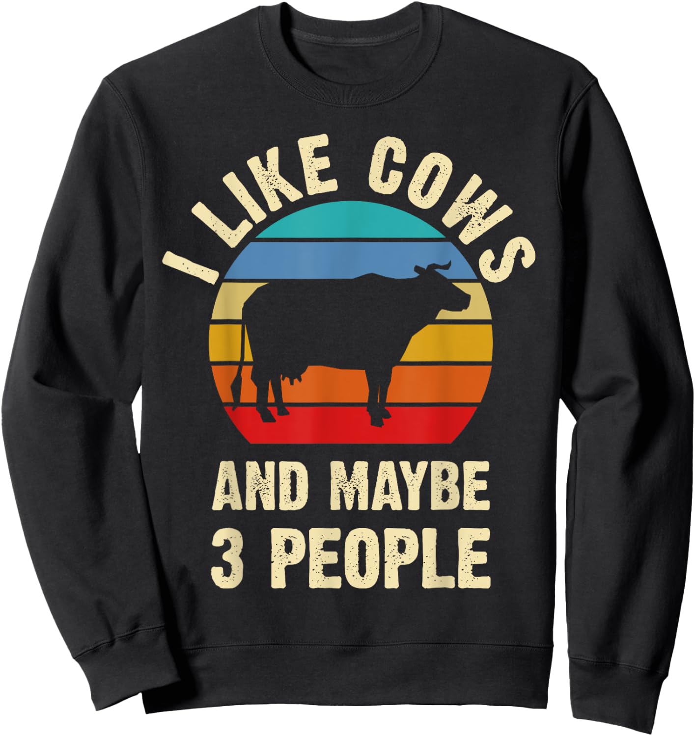 I like Cows and maybe 3 people funny vintage Farm theme Sweatshirt - Sweatshirt | Black
