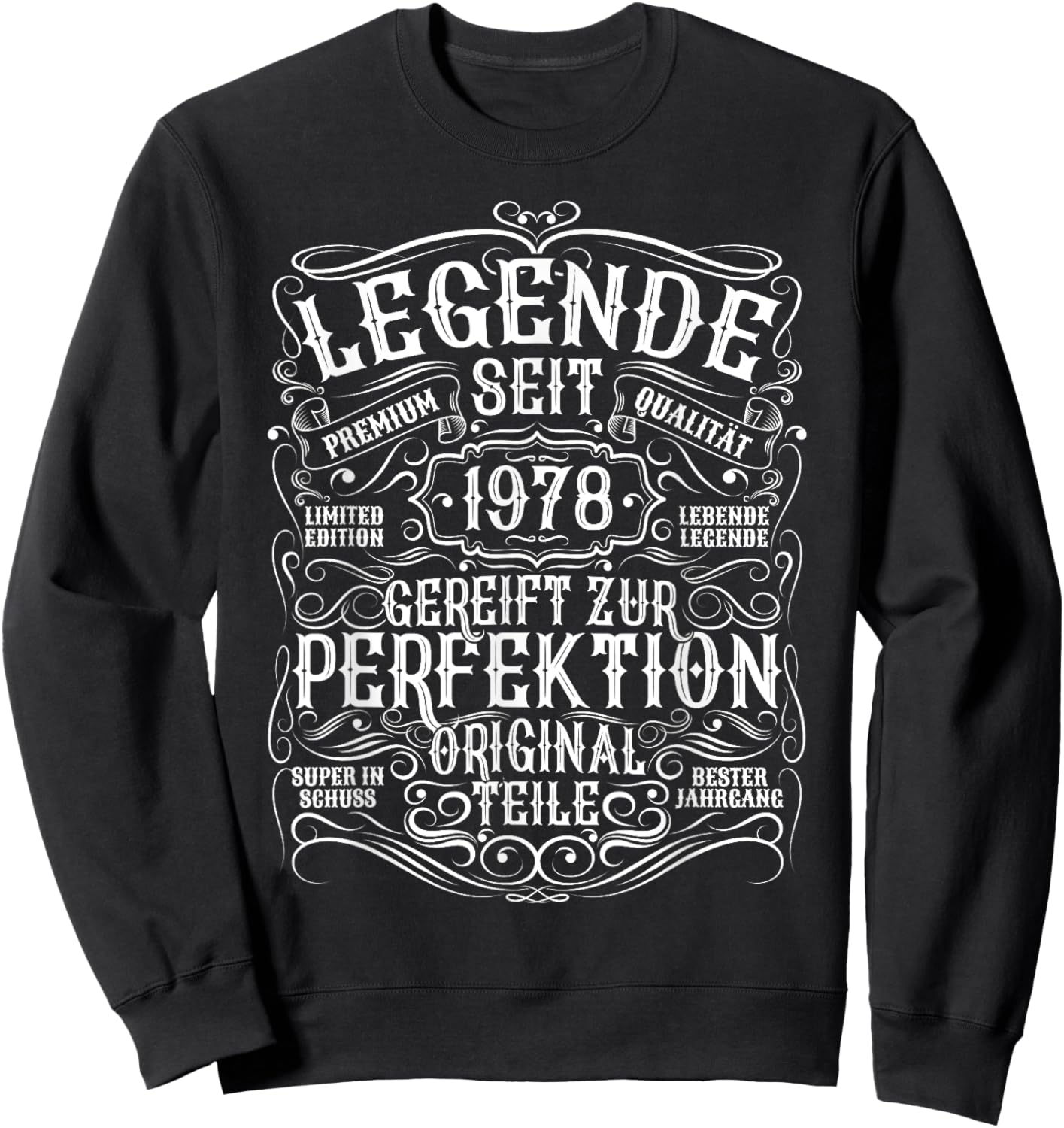 1978 Vintage-Legend-Dekoration zum 45. Geburtstag, für Mann und Frau, lustig Sweatshirt - Sweatshirt | Black
