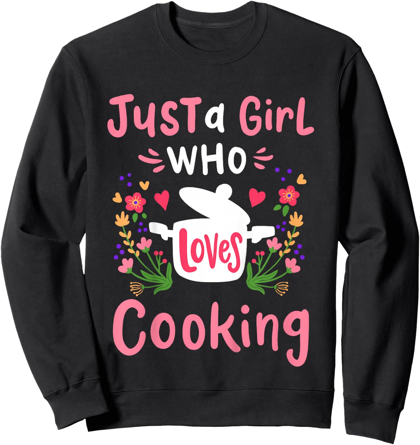 Kids Cooking Chef Cook Just A Girl Who Loves Cooking Sweatshirt - Sweatshirt | Black