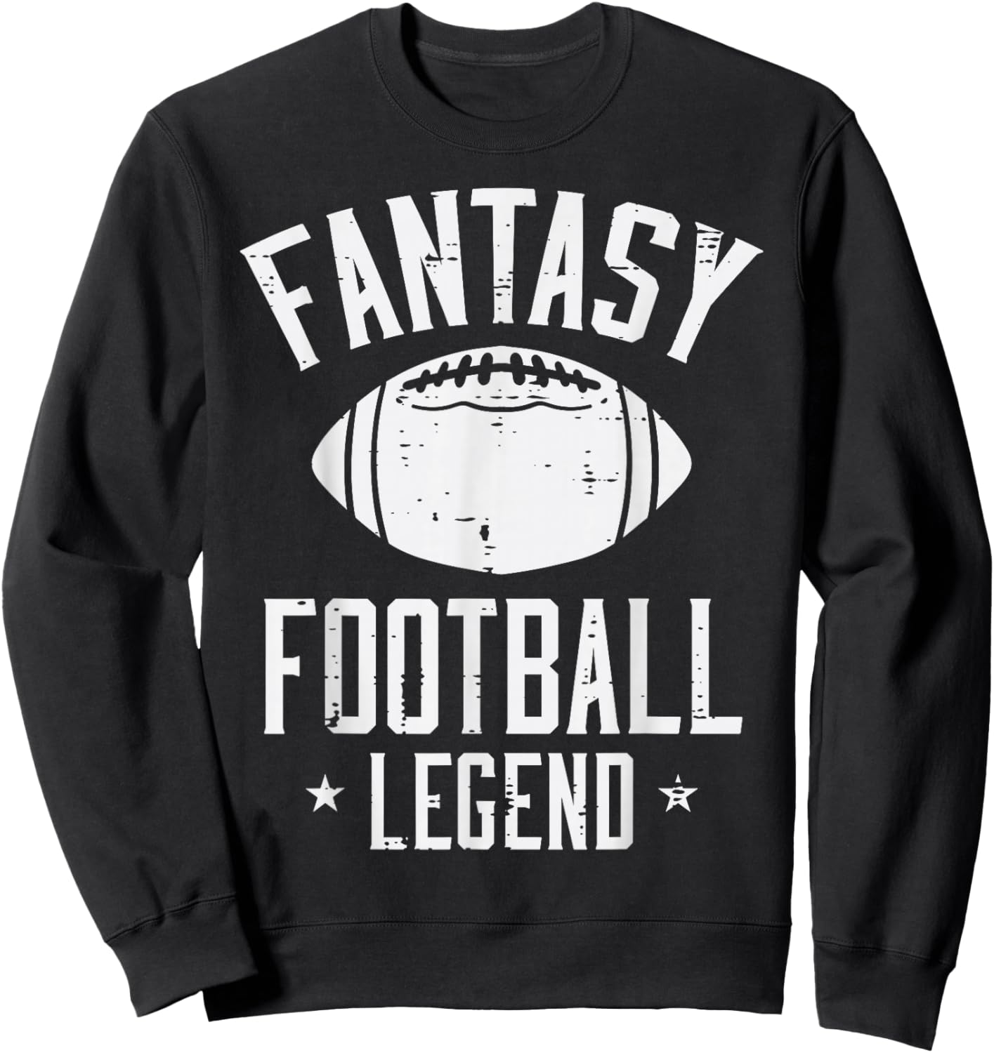 Fantasy Football Legend Funny Draft Party Champion Men Sweatshirt - Sweatshirt | Black