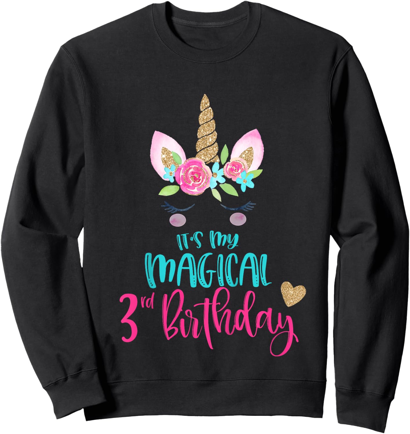 Kids Unicorn 3rd Birthday Party Shirt Girl 3 Years Old Sweatshirt - Sweatshirt | Black