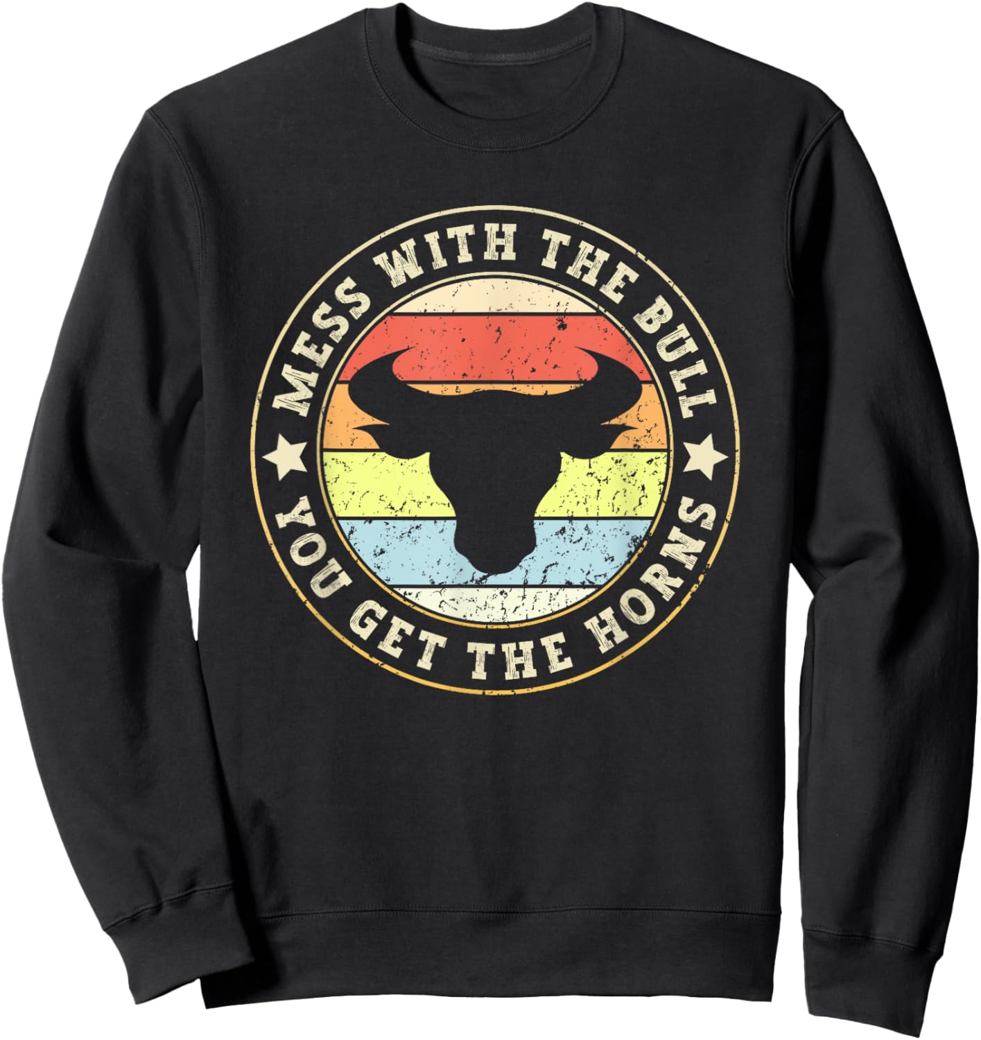 Rodeo Bull Rider Mess With The Bull You'll Get The Horns Red Sweatshirt - Sweatshirt | Black
