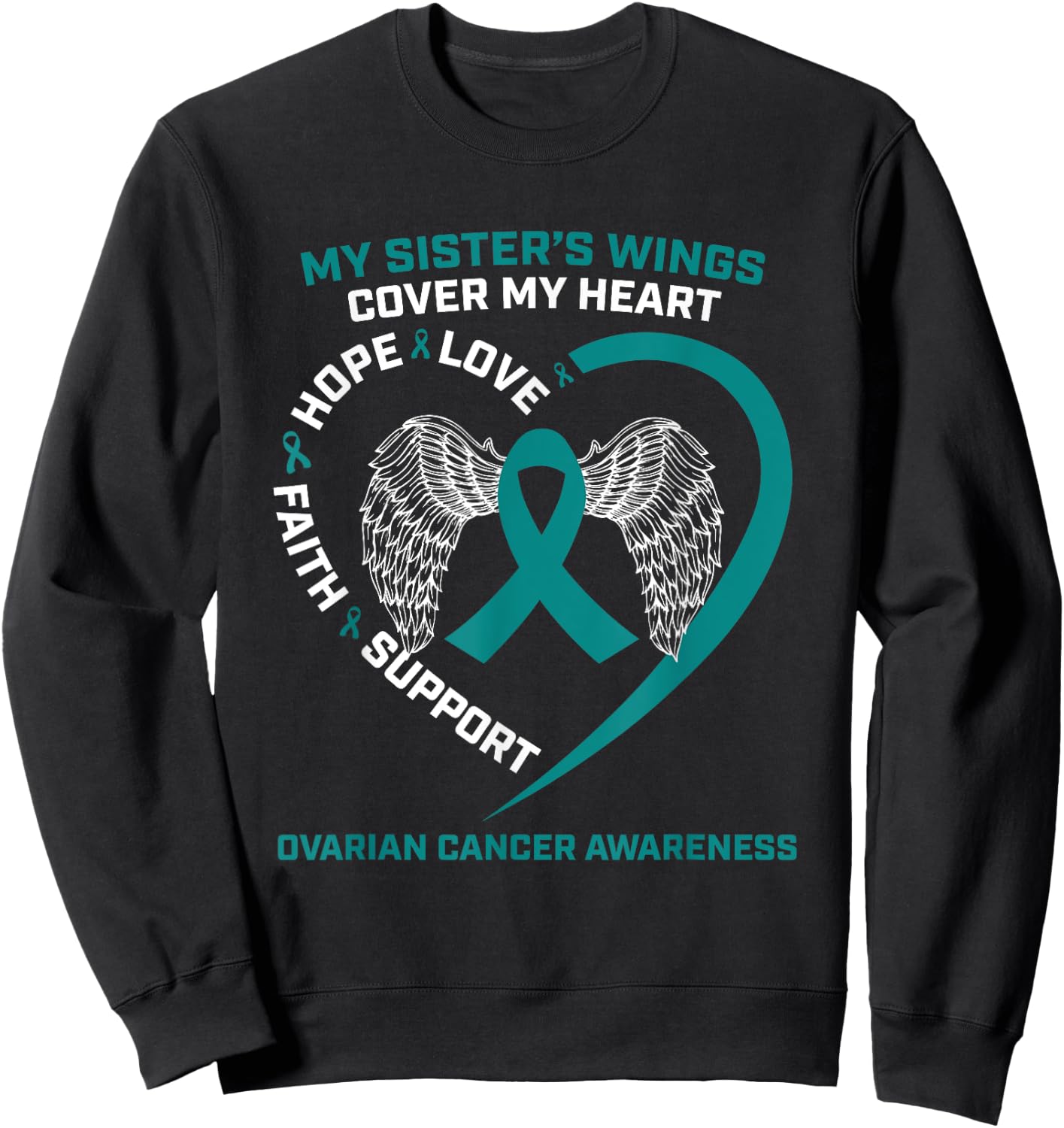 Products In Memory Of Sister Wings Ovarian Cancer Awareness Sweatshirt - Sweatshirt | Black