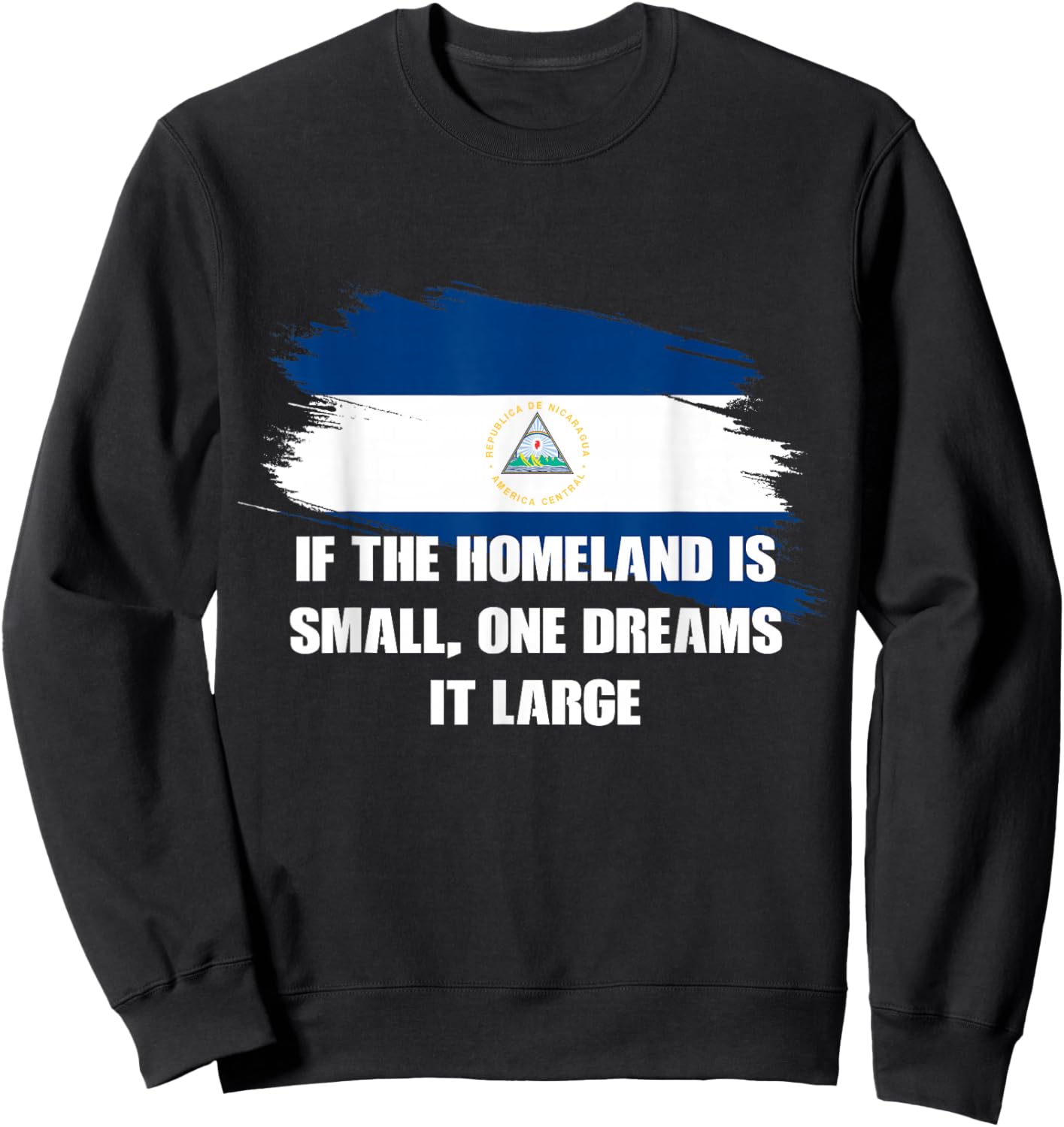 If the Homeland is small, one dreams it large Ruben Dario Sweatshirt - Sweatshirt | Black
