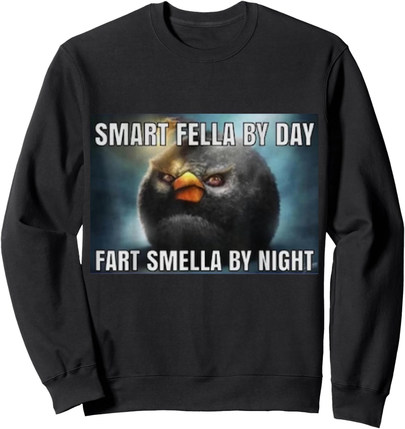 Smart Fellas By Day Fart Smellas By Night Sweatshirt - Sweatshirt | Black
