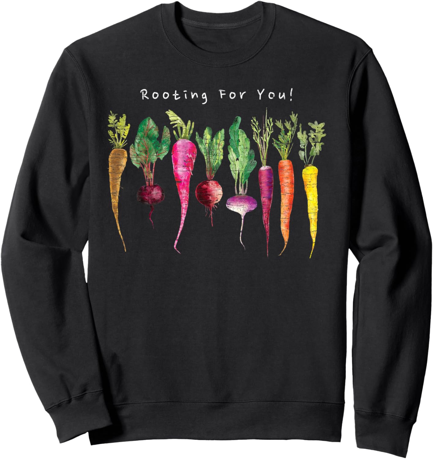 Rooting For You! - Funny Vintage Garden Vegetable Sweatshirt - Sweatshirt | Black