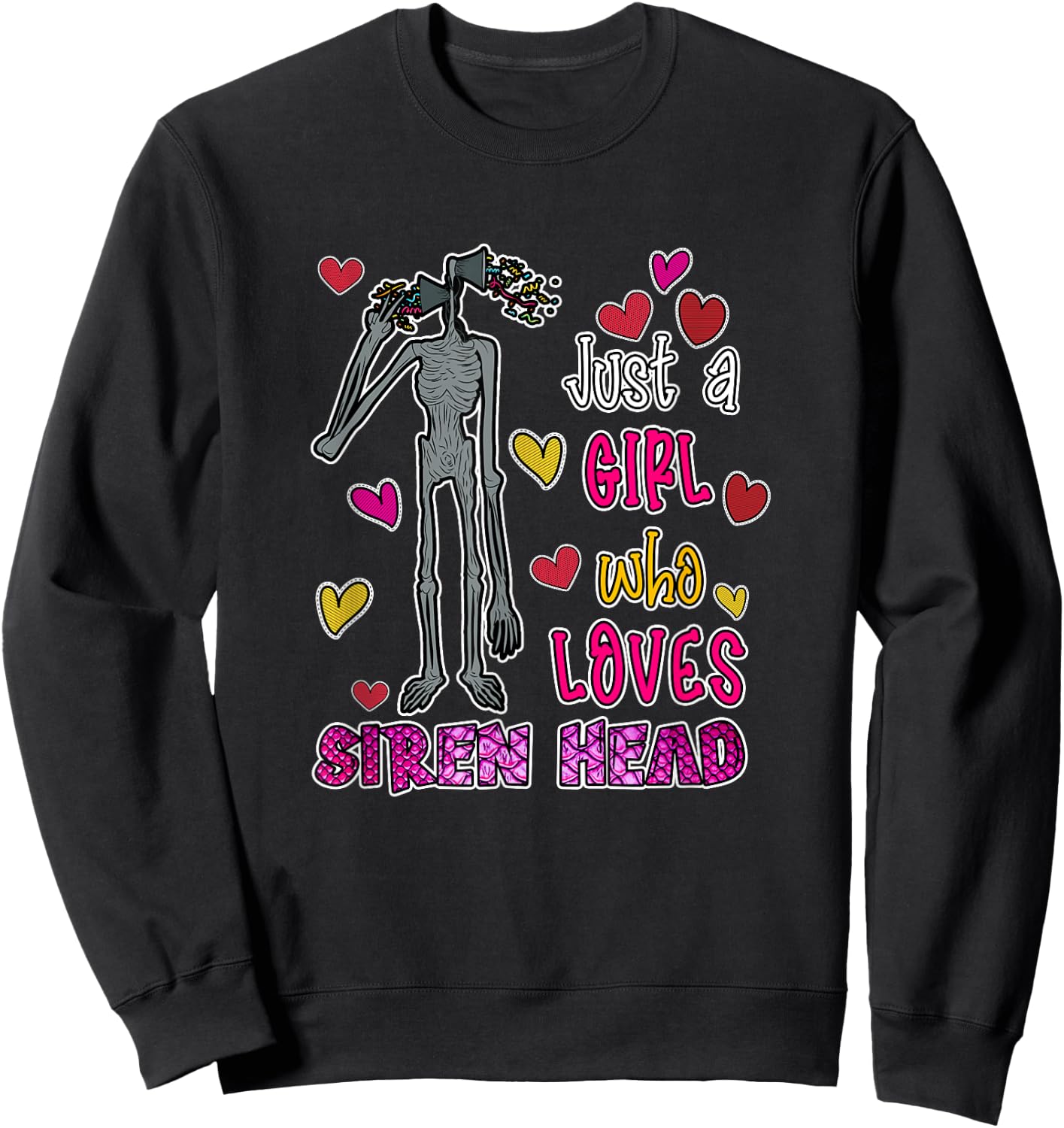 Cryptkins Just a Girl who Loves Siren Head Sweatshirt - Sweatshirt | Black