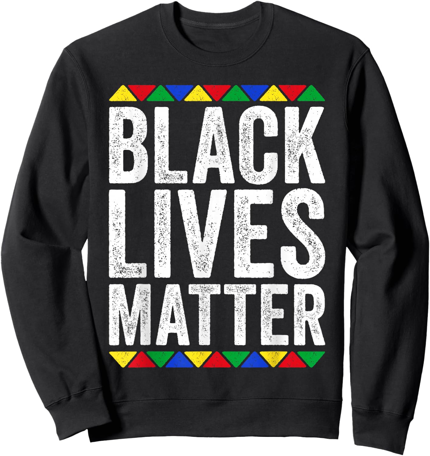 Black Lives Matter Shirts Black Pride - Adult - Black Sweatshirt - Sweatshirt | Black