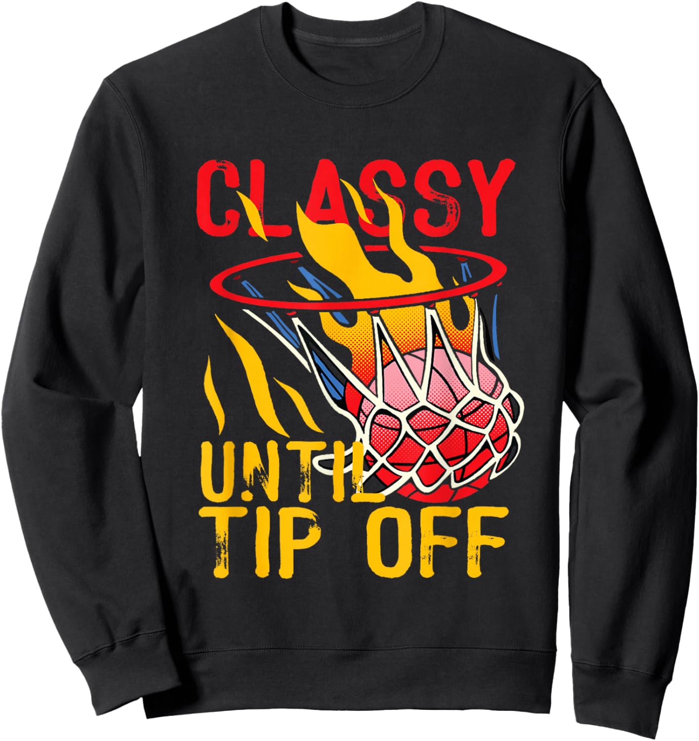 Classy Until Tipoff Sports Design Favorite Basketball Mom Sweatshirt - Sweatshirt | Black