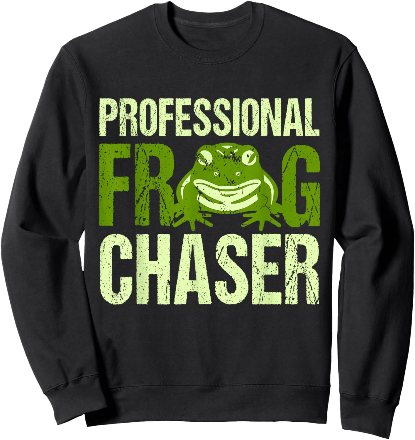 Frog Catcher Professional Frog Chaser Sweatshirt - Sweatshirt | Black