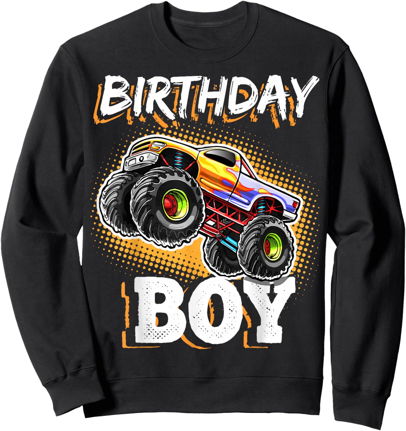 Birthday Boy Monster Truck Birthday Party Gift Boys Kids Sweatshirt - Sweatshirt | Black