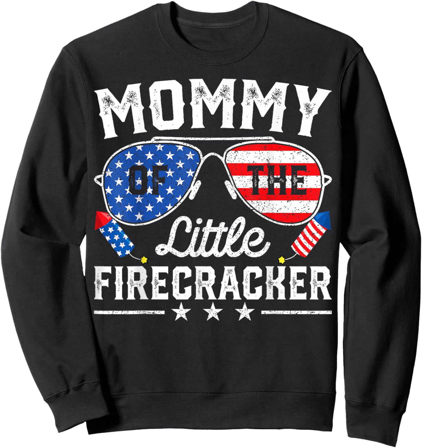 4th of July Birthday Mom Mommy Of The Little Firecracker Sweatshirt - Sweatshirt | Black