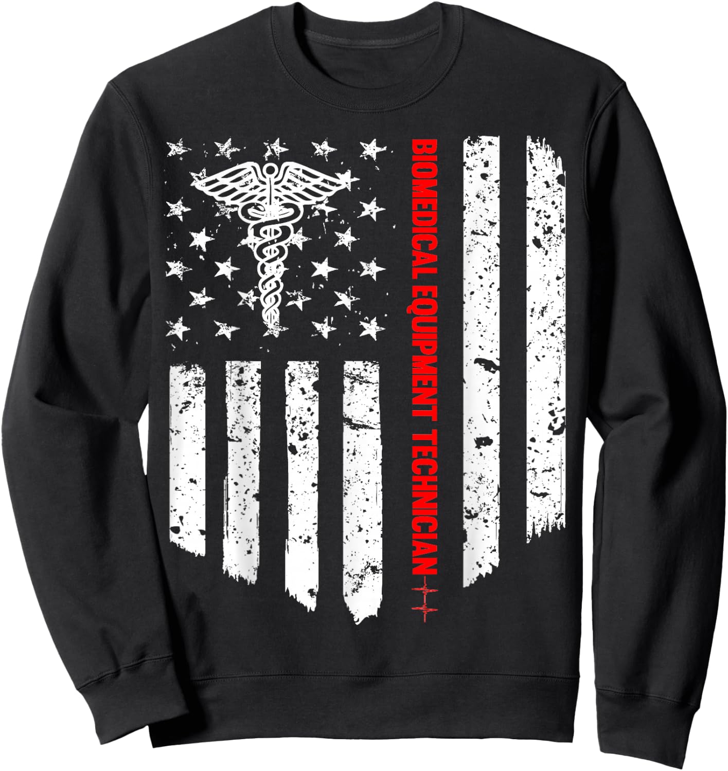 Biomedical Equipment Technician American Flag Patriotic Gift Sweatshirt - Sweatshirt | Black