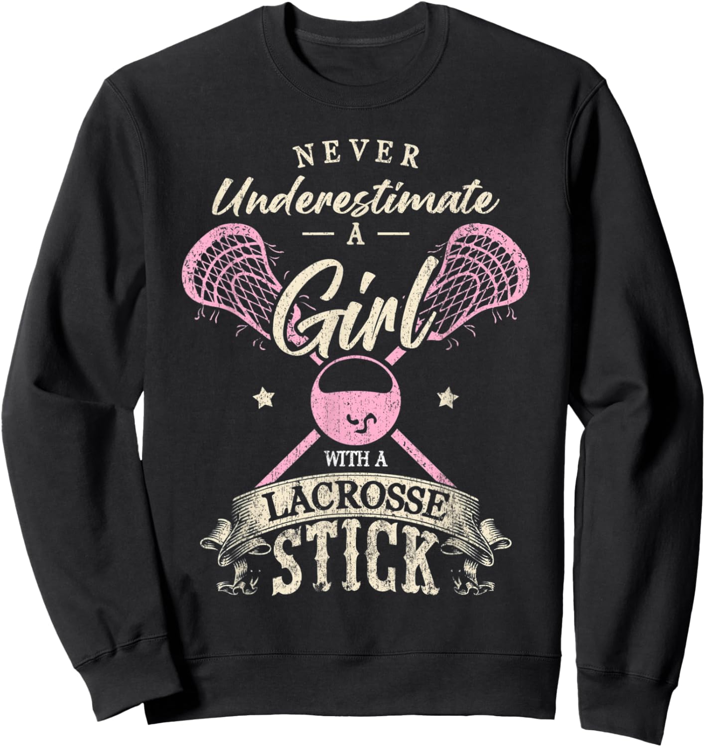 Never underestimate a girl with a Lacrosse stick Sweatshirt - Sweatshirt | Black