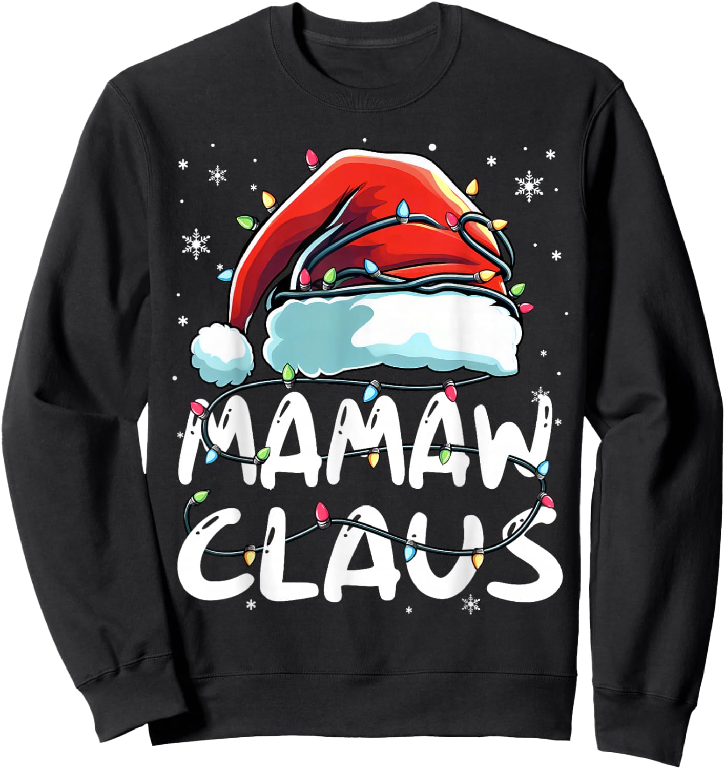 Mamaw Claus Christmas Lights Matching Family Xmas Pajama Sweatshirt - Sweatshirt | Black