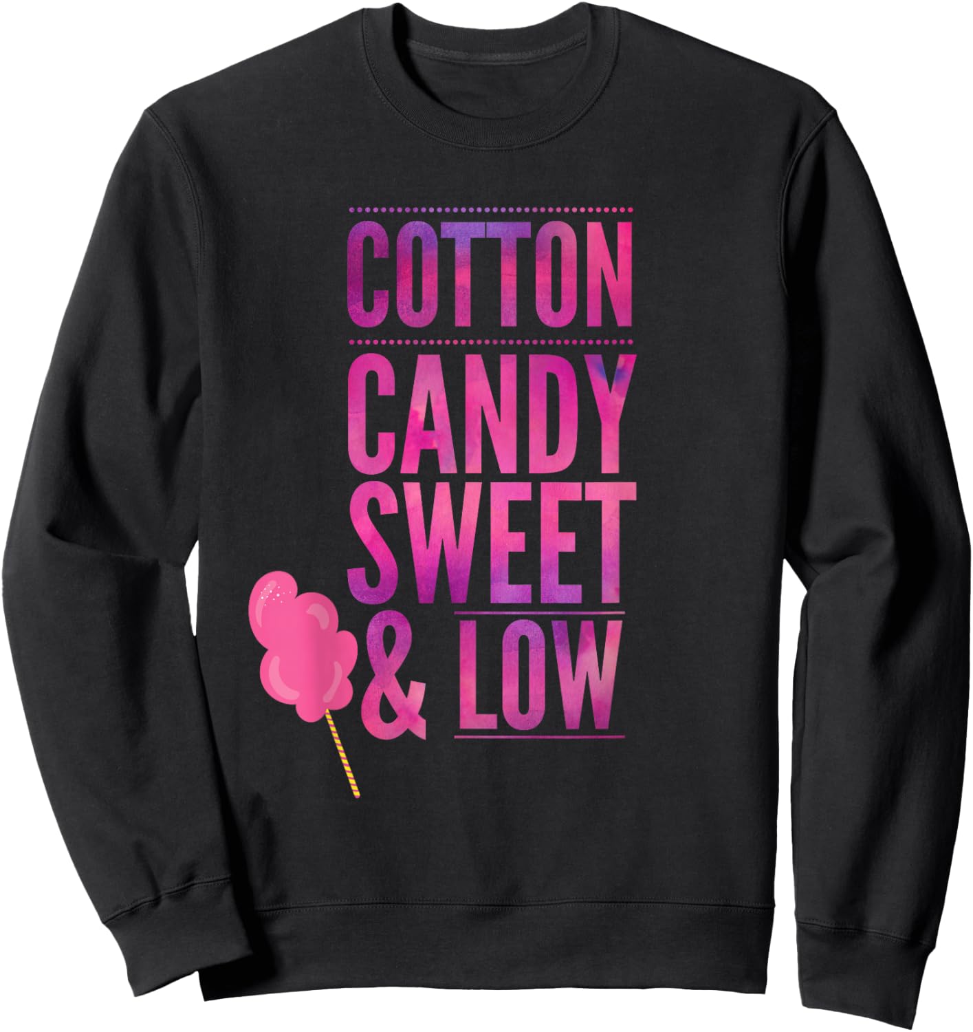 Funny Cotton Candy Sweet & Low Girls Gift Sweatshirt - Sweatshirt | Black