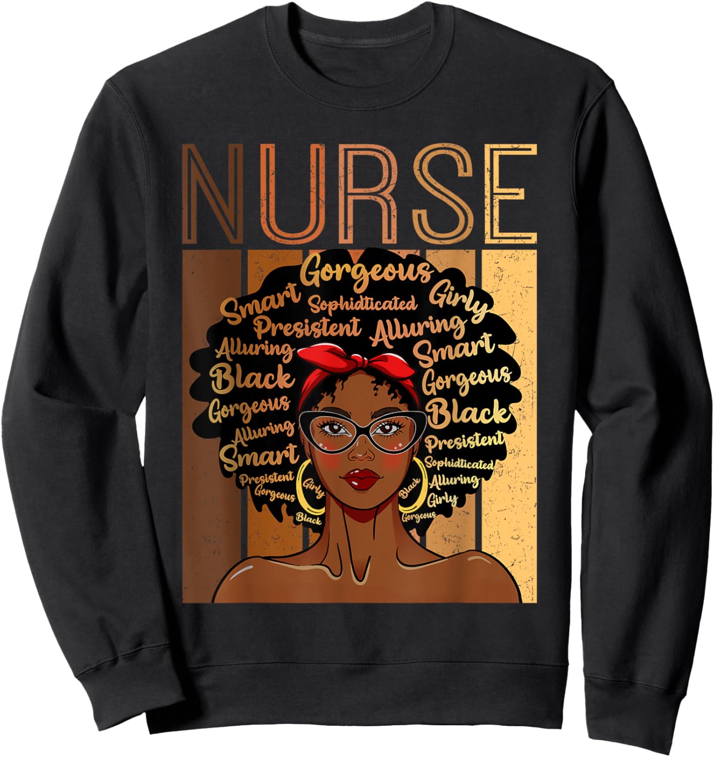 Black Strong Nurse Afro Love Melanin African American Sweatshirt - Sweatshirt | Black
