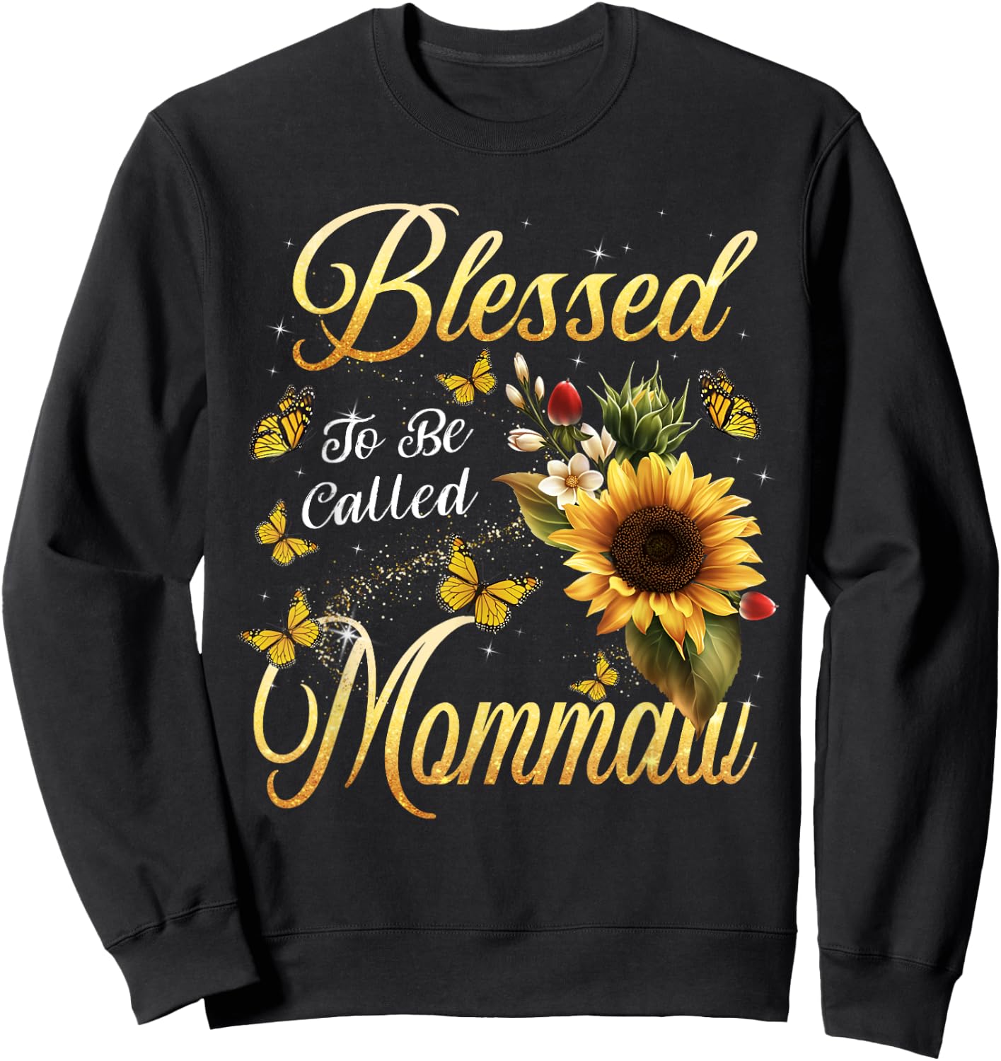 Blessed To Be Called Mommaw Sunflower Christmas Mother's day Sweatshirt - Sweatshirt | Black
